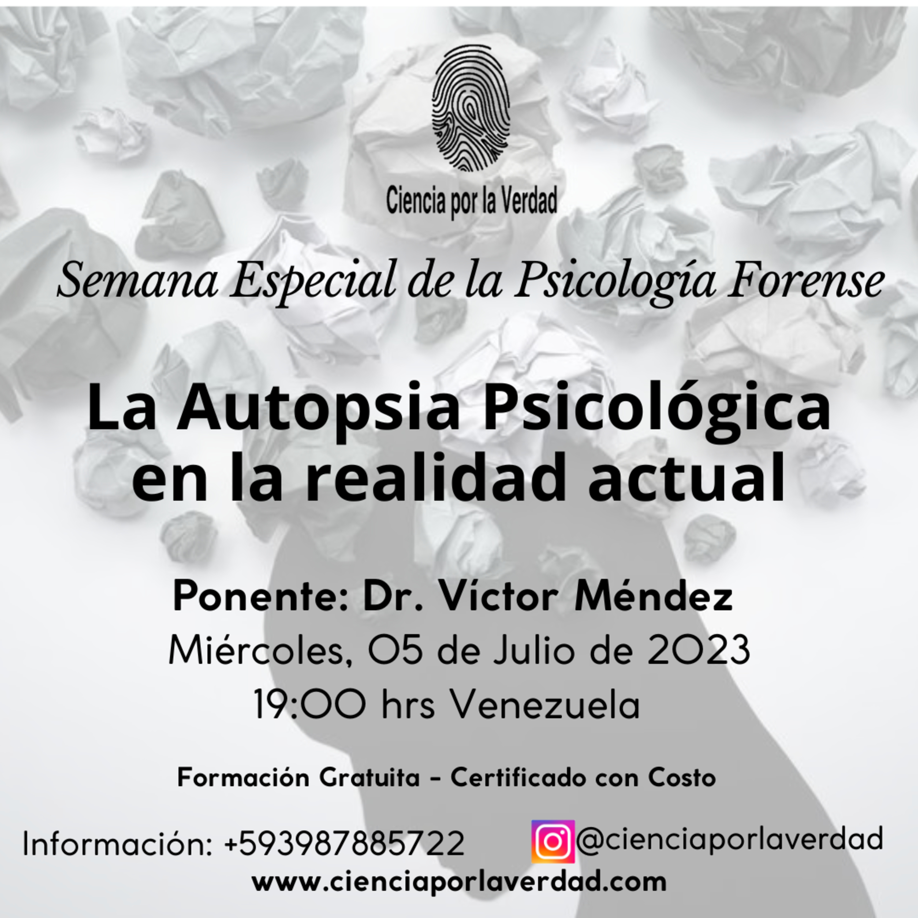 Semana Especial de la Psicología Forense - La Autopsia Psicológica en la Realidad Actual.