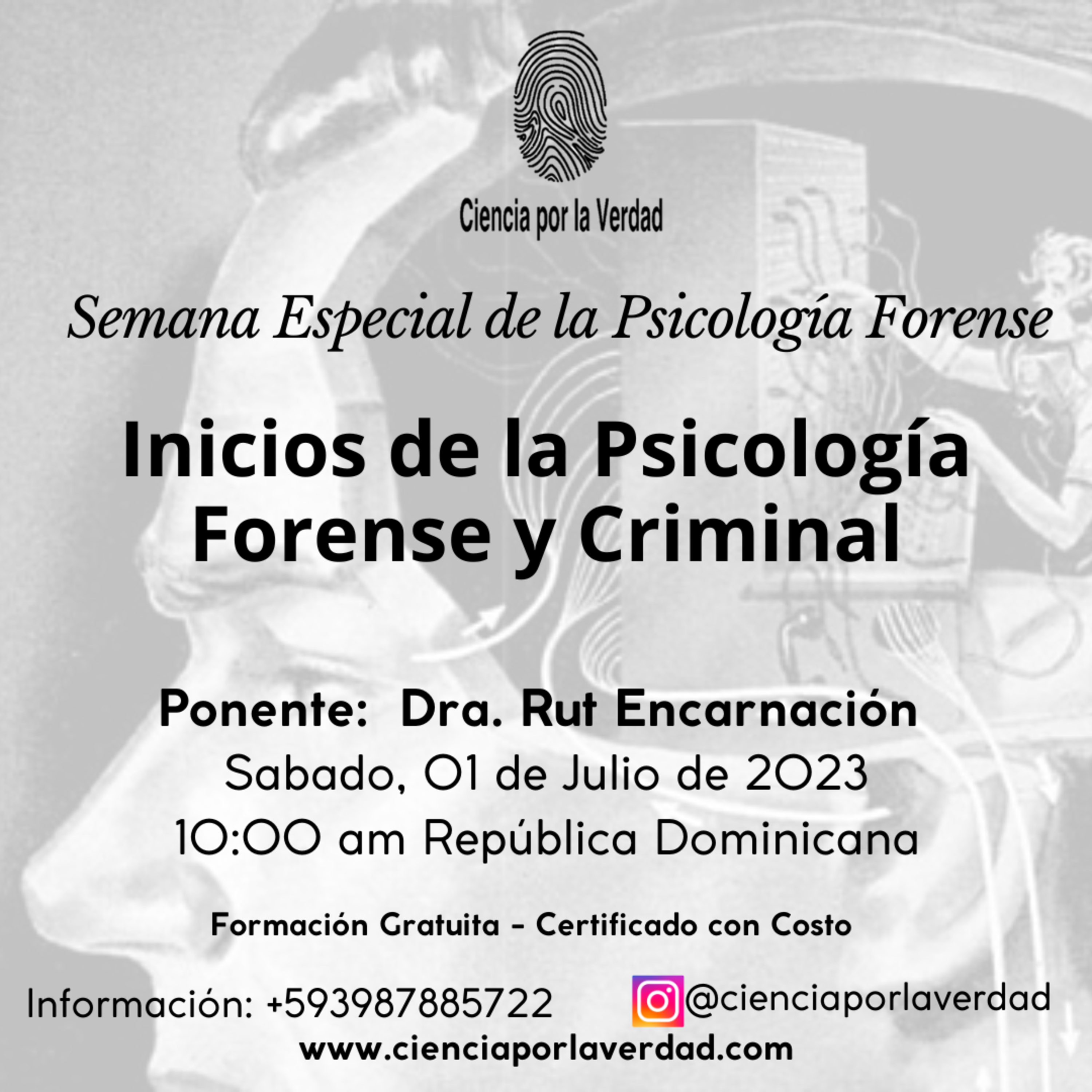 Semana Especial de la Psicología Forense - Inicios de la Psicología Forense y Criminal