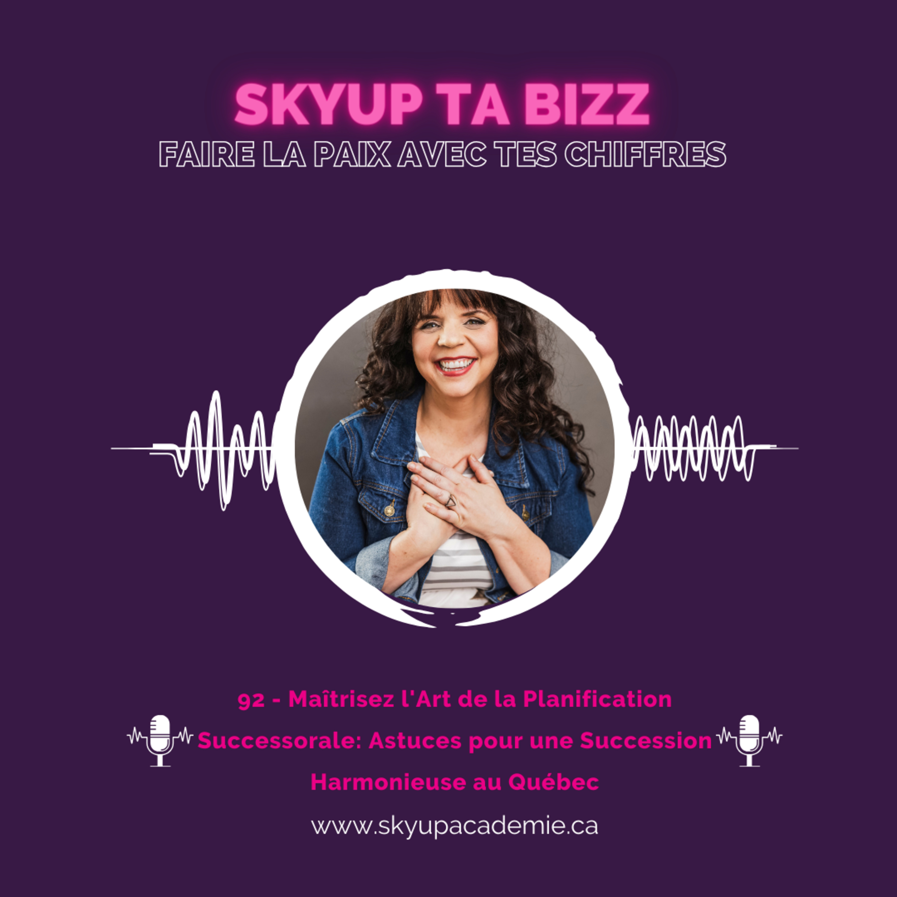 #92 Maîtrisez l'Art de la Planification Successorale: Astuces pour une Succession Harmonieuse au Québec