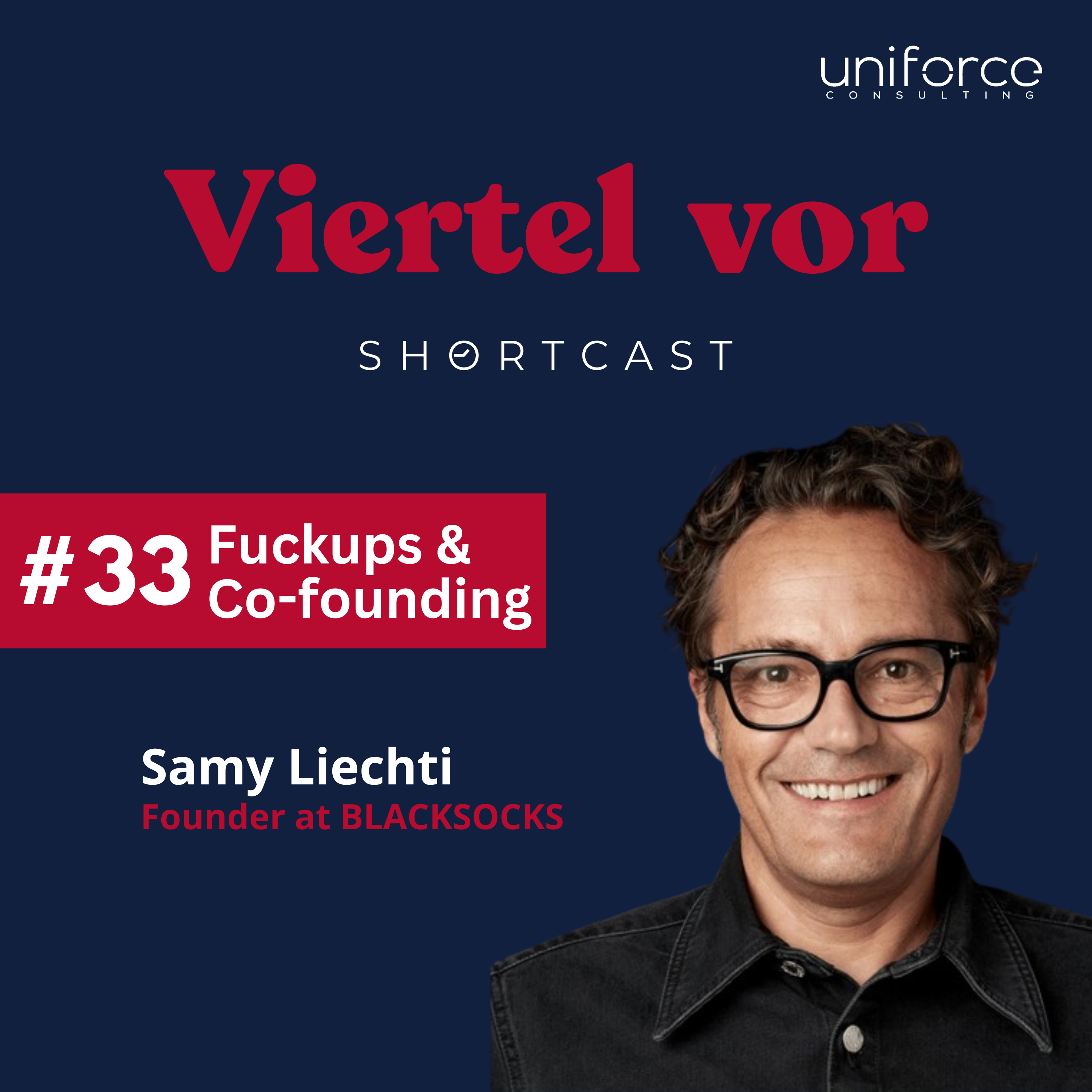 #33 Fuckups & Co-founding - Wie man mit dem Verlust einer halben Million Euro Umsatz umgeht (Samy Liechti, BLACKSOCKS) episode artwork