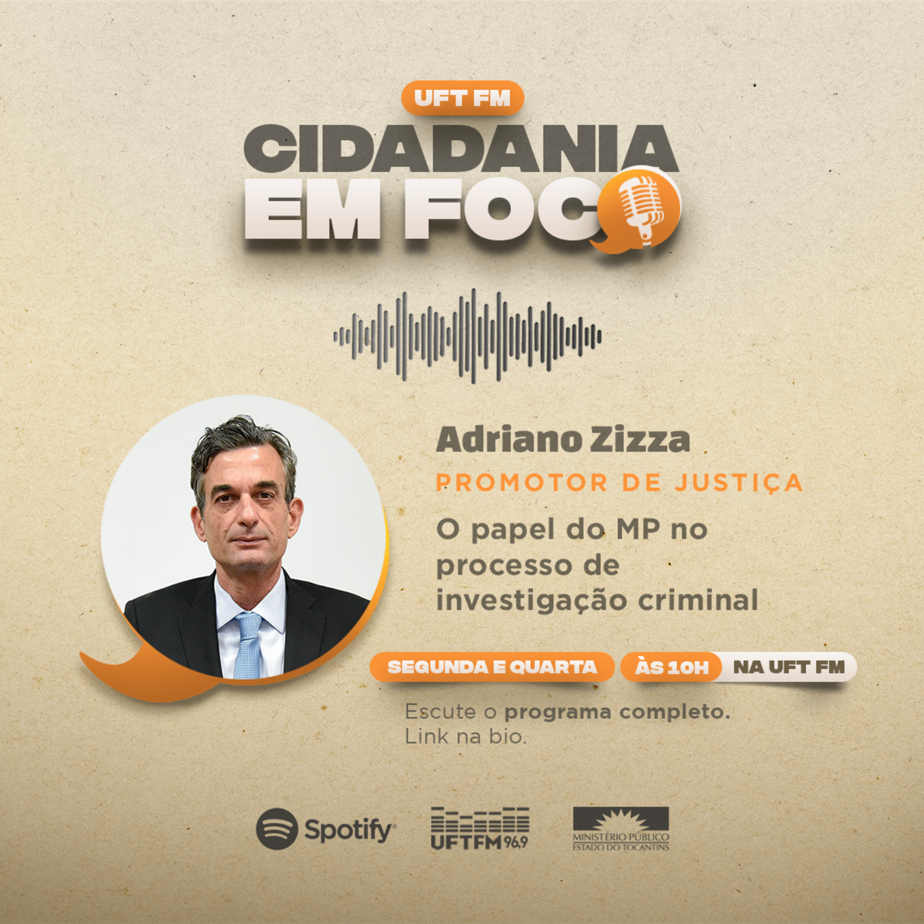 Cidadania em Foco - 29/07/2024 - O papel do MP no processo de investigação criminal - Adriano Zizza (Promotor de Justiça) episode artwork