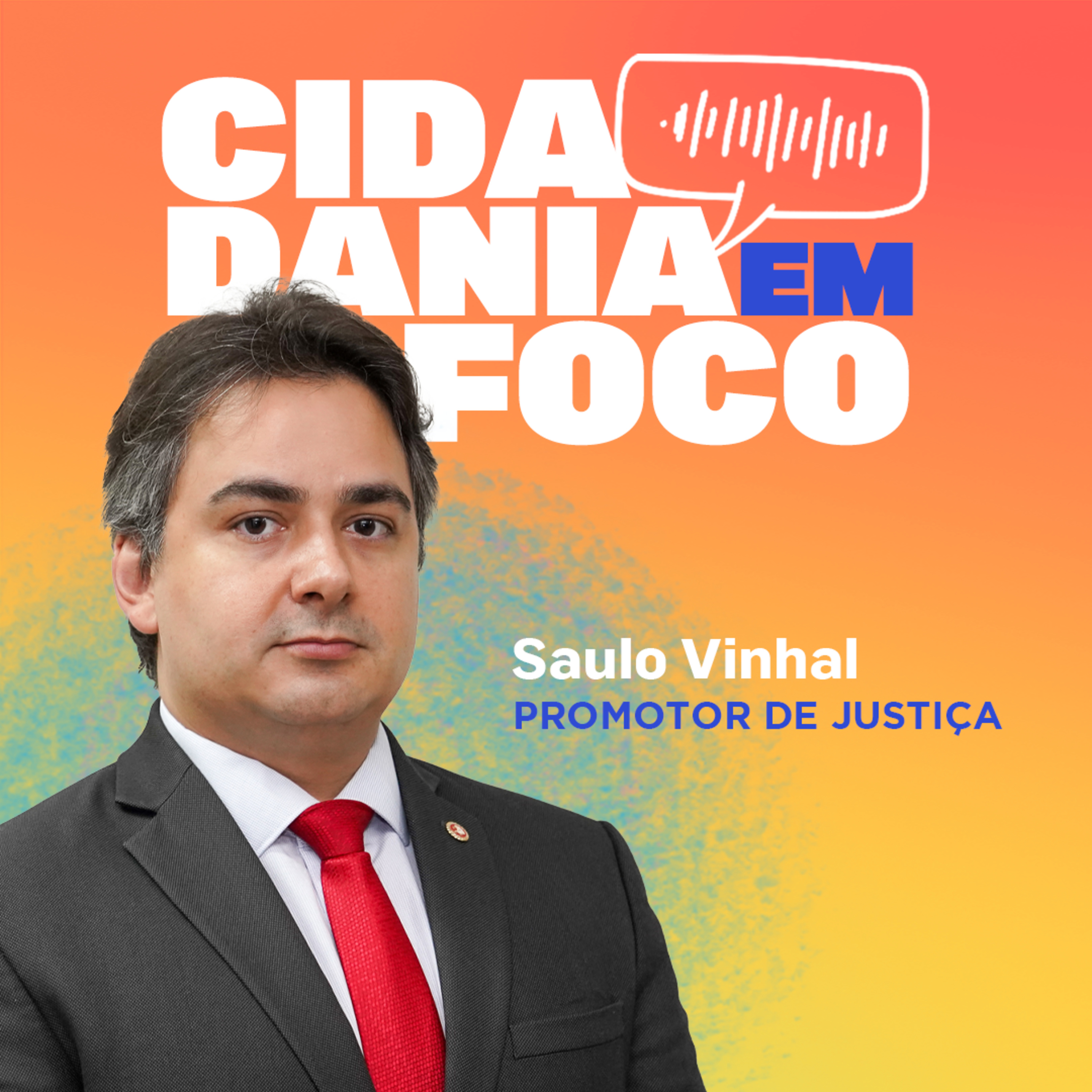 Cidadania em Foco - 21/04/2025 - Direitos e Desafios dos Povos Indígenas no Tocantins - Saulo Vinhal (Promotor de Justiça) episode artwork