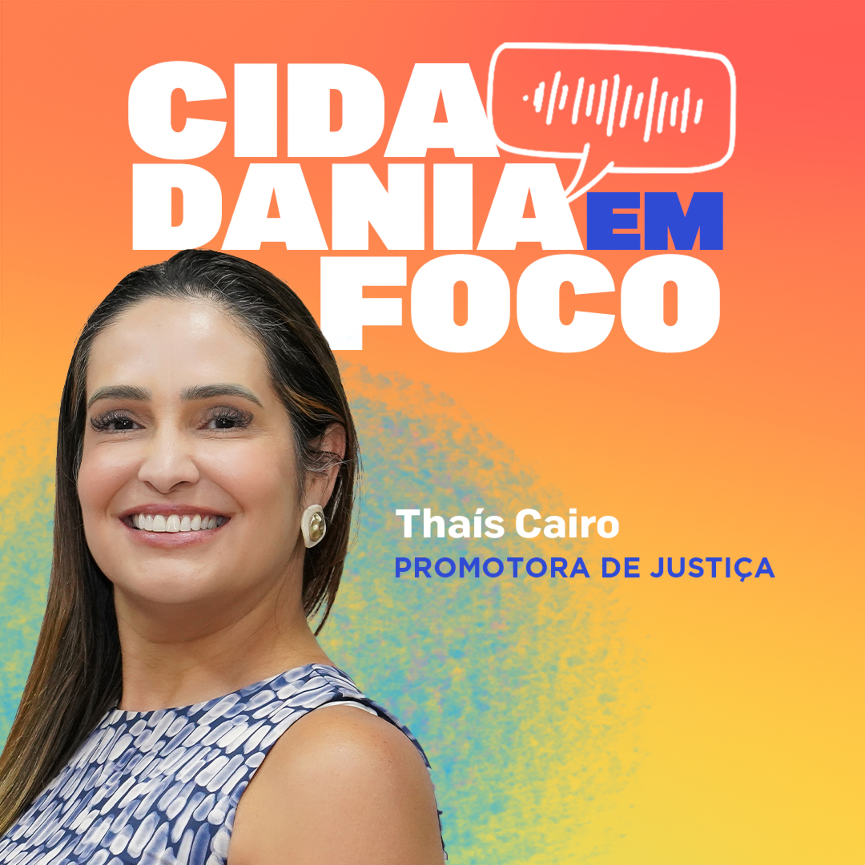 Cidadania em Foco - 23/06/2025 - Temporada de praias no Tocantins: lazer com segurança e responsabilidade - Thaís Cairo (Promotora de Justiça) episode artwork