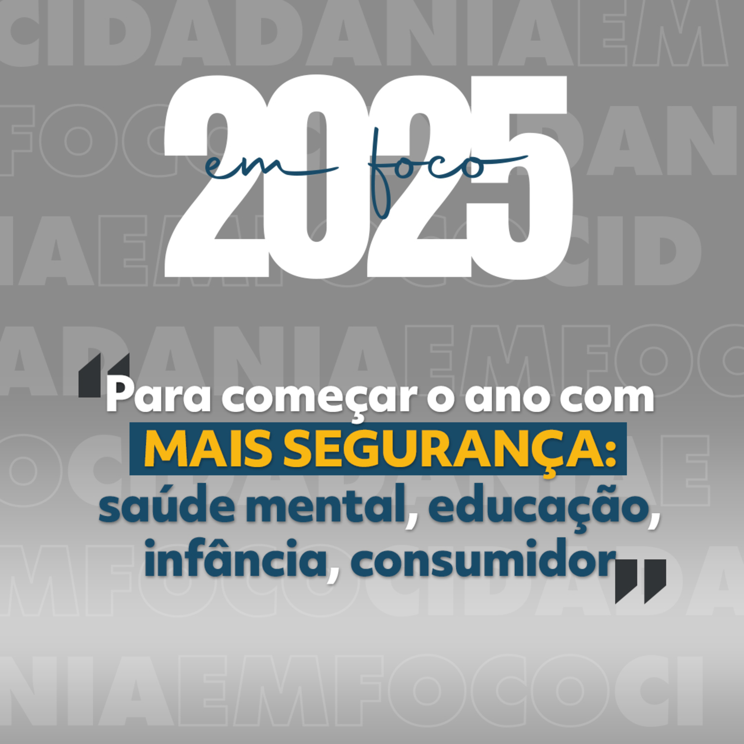  2025 em Foco | Episódio 01 – Para começar o ano com mais segurança episode artwork