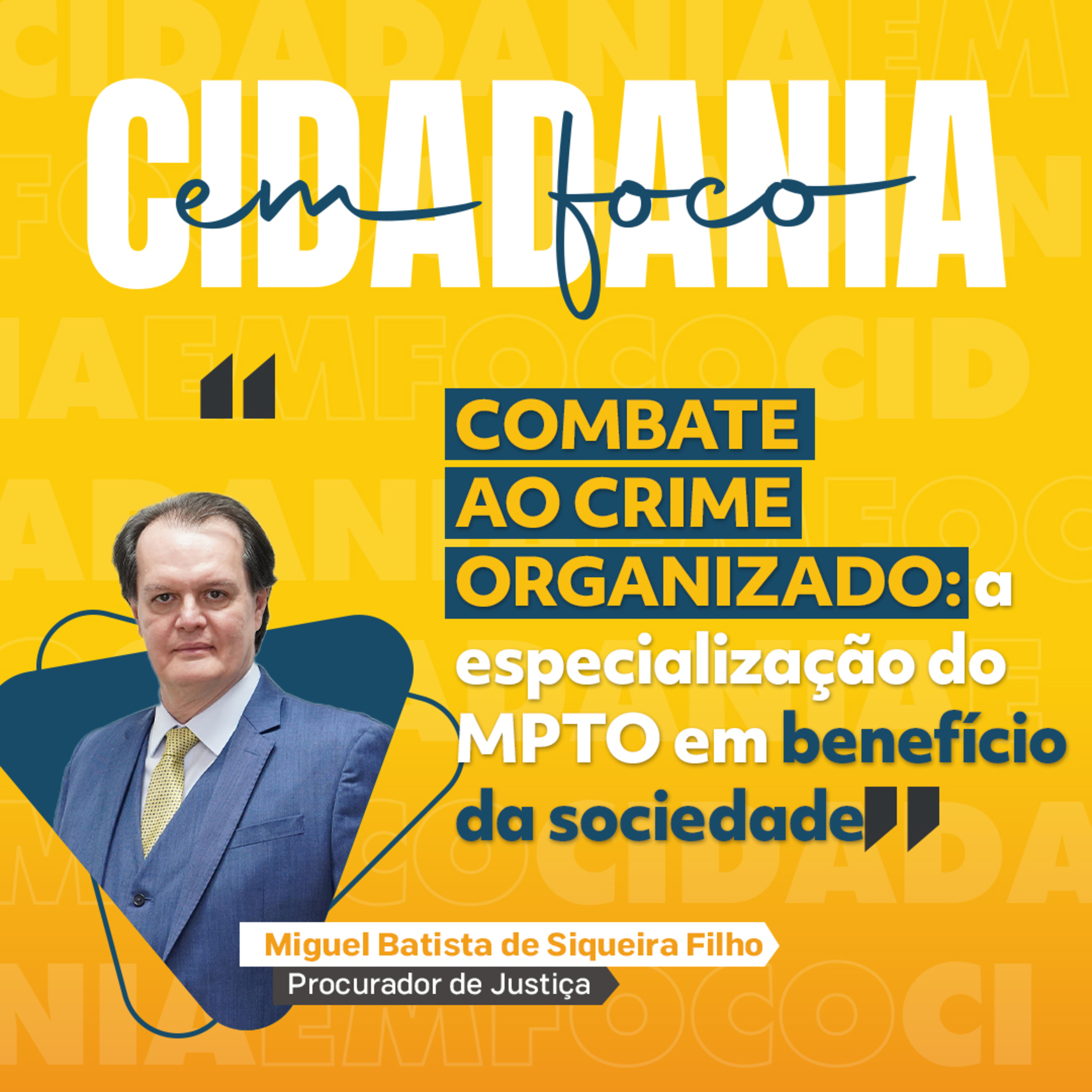 Combate ao crime organizado: a especialização do MPTO em benefício da sociedade episode artwork