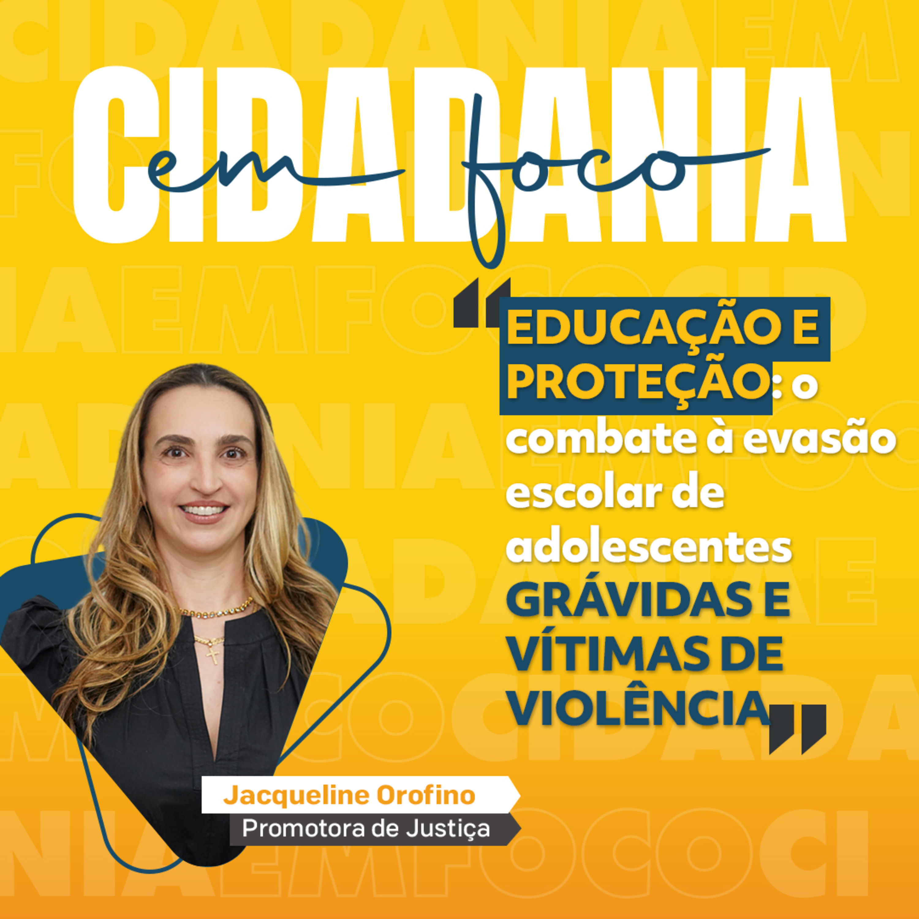 Educação e proteção: o combate à evasão escolar de adolescentes grávidas e vítimas de violência episode artwork