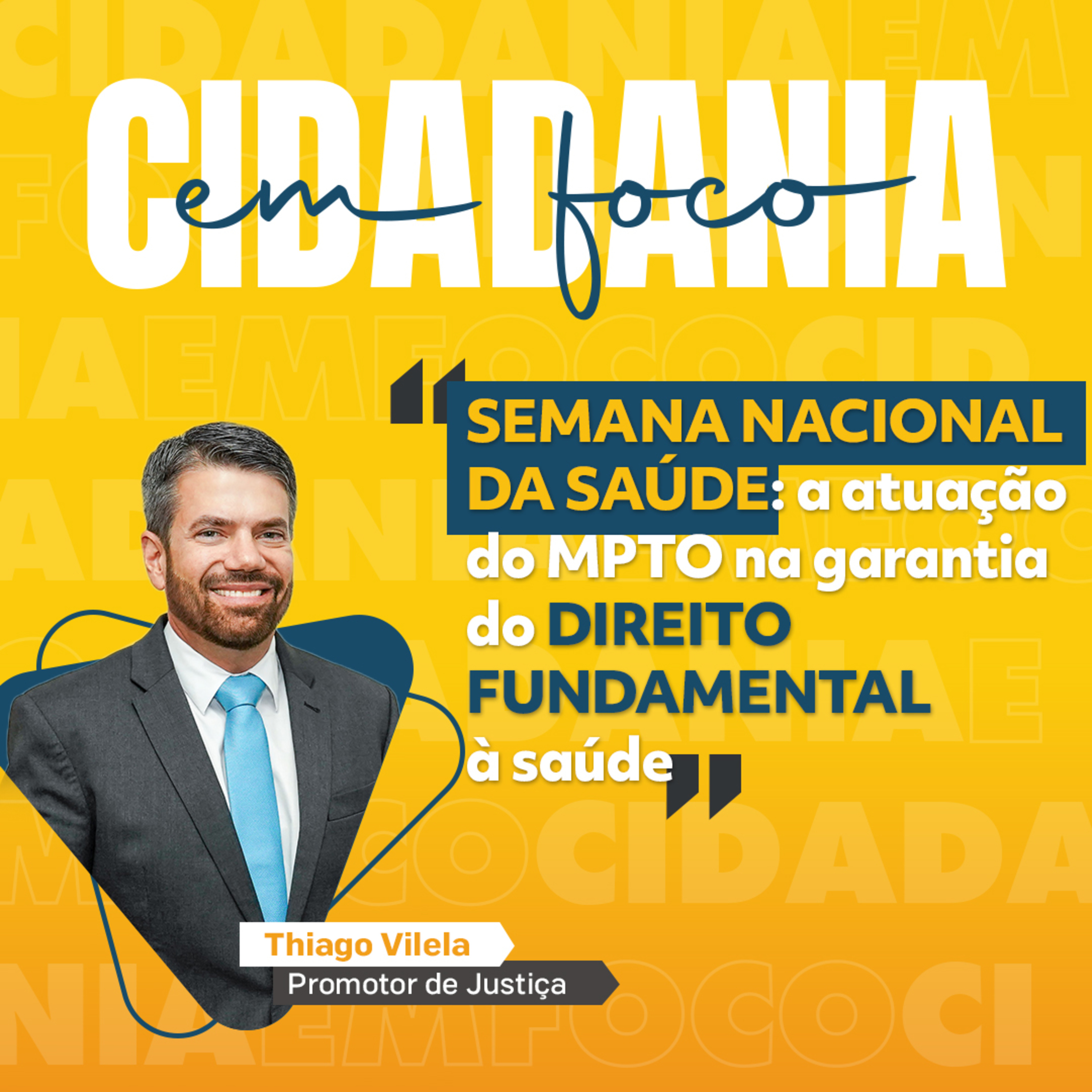 Semana nacional da saúde: a atuação do MPTO na garantia do direito fundamental à saúde episode artwork