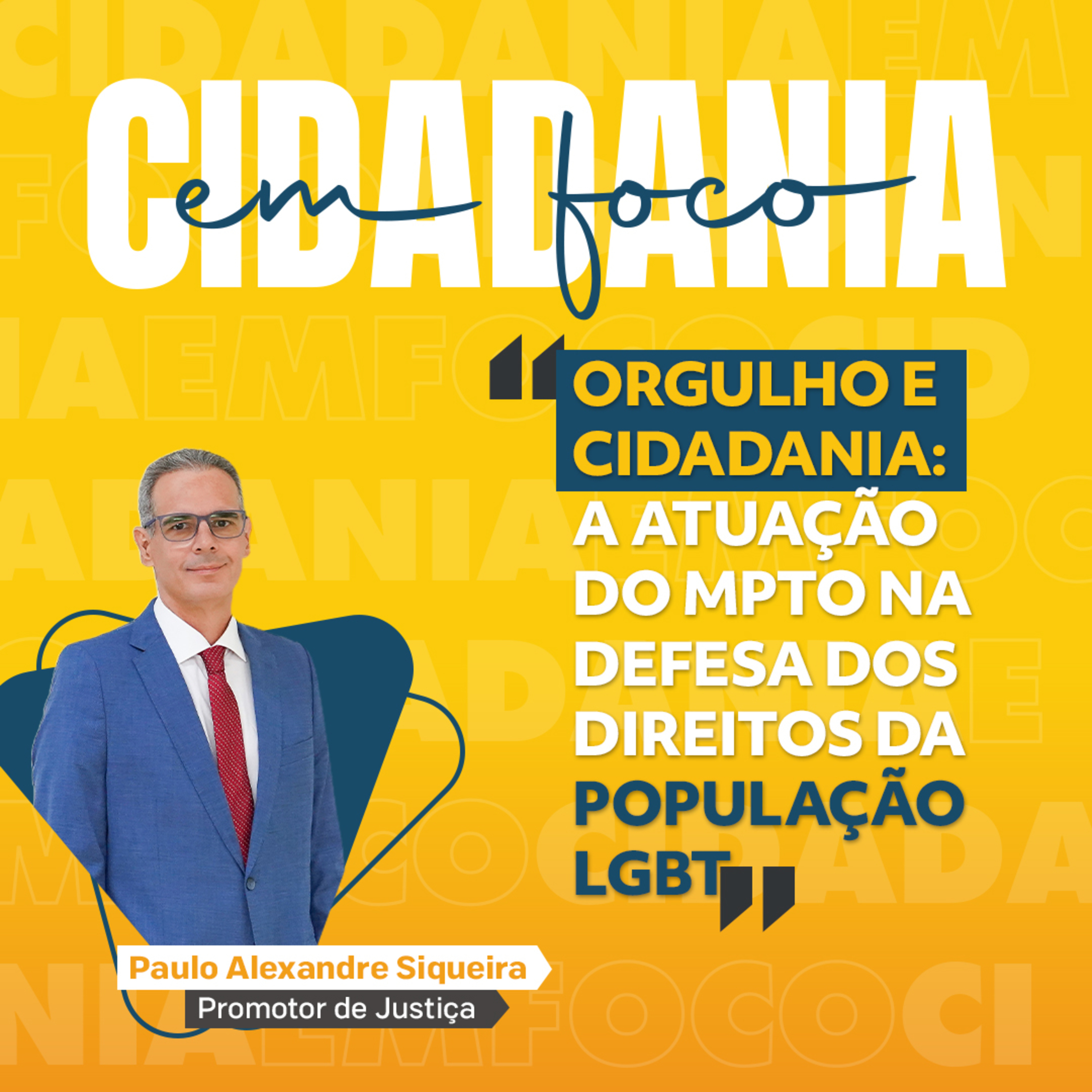Orgulho e cidadania: a atuação do MPTO na defesa dos direitos da população LGBT episode artwork