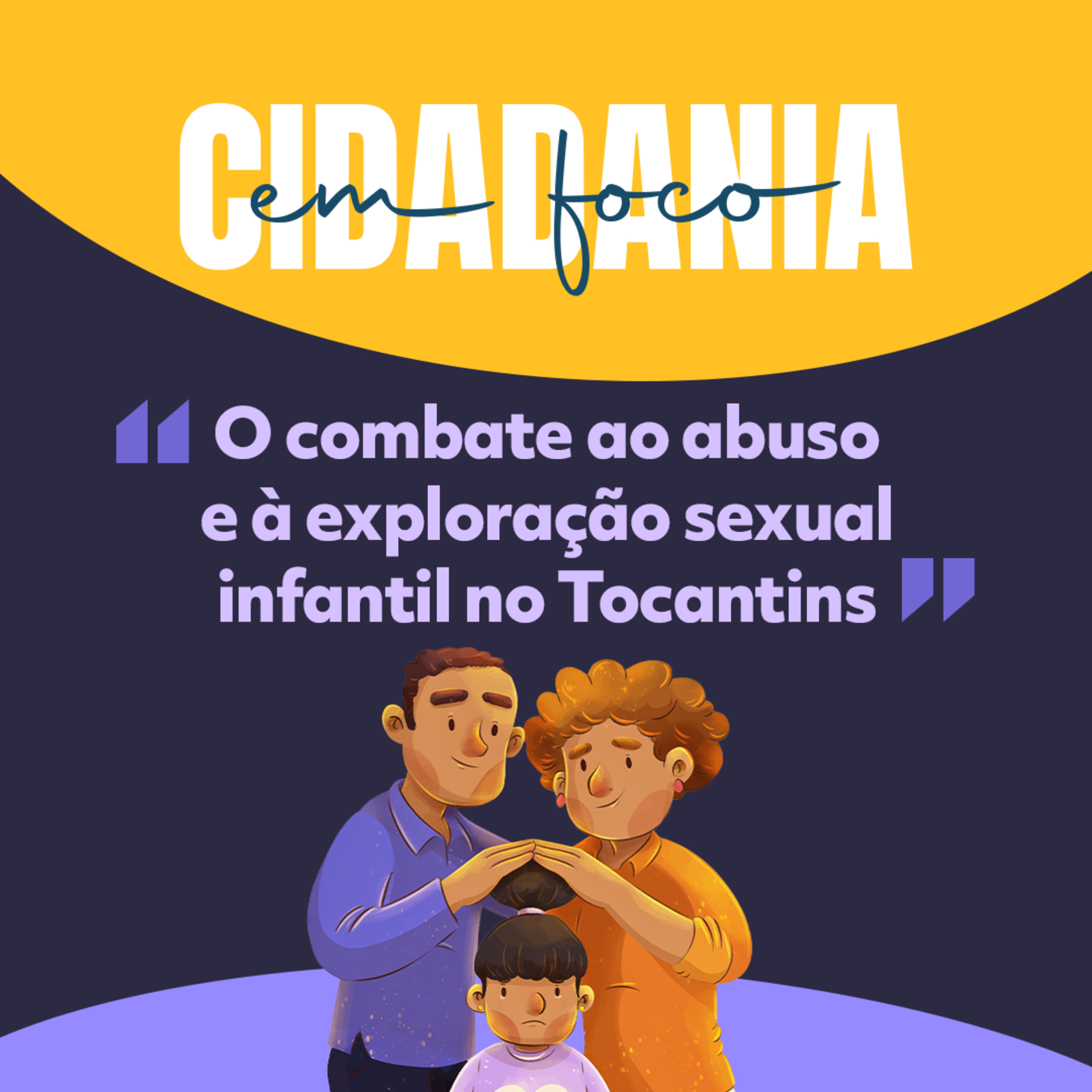 O combate ao abuso e à exploração sexual infantil no Tocantins episode artwork