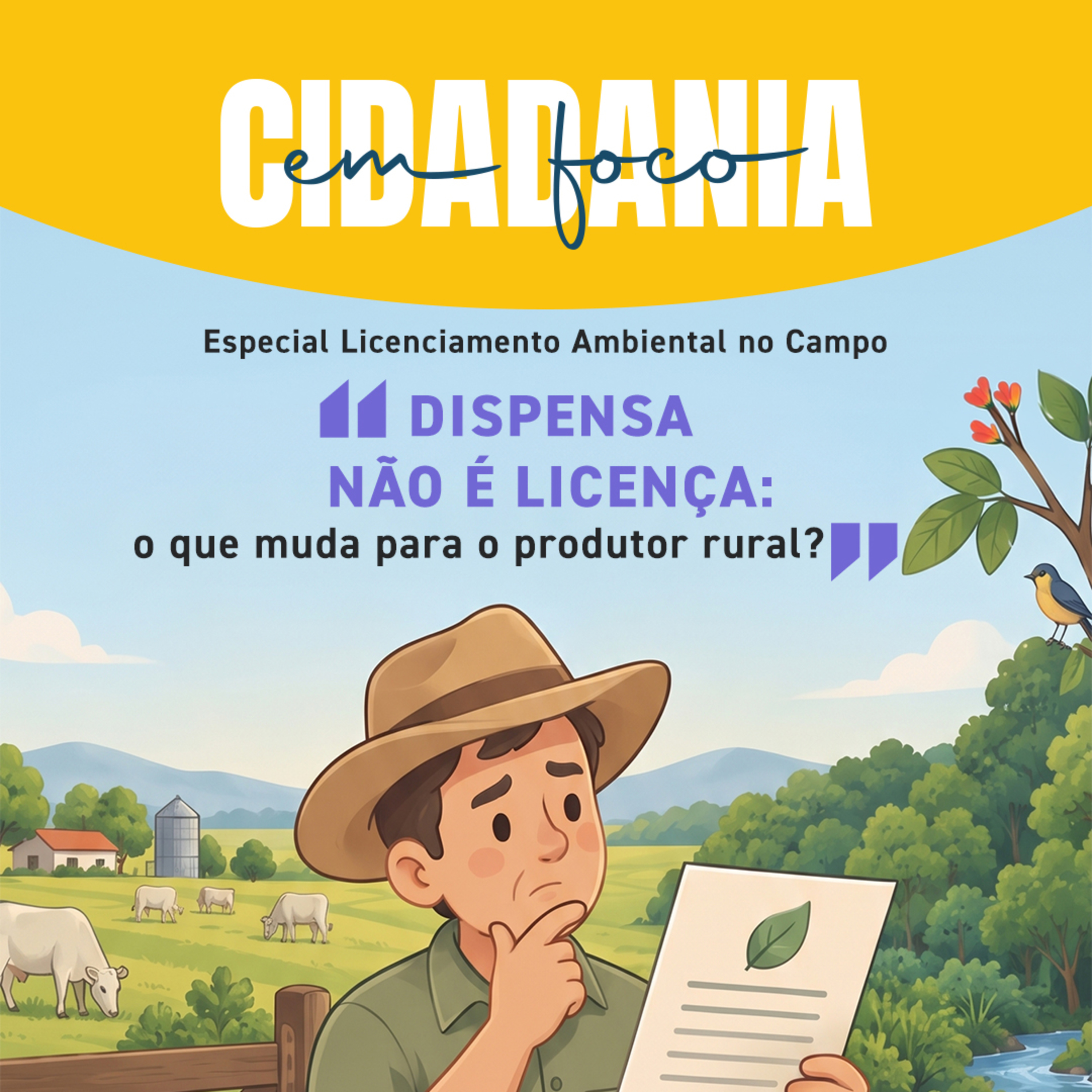 Dispensa não é Licença: o que muda para o produtor rural? episode artwork