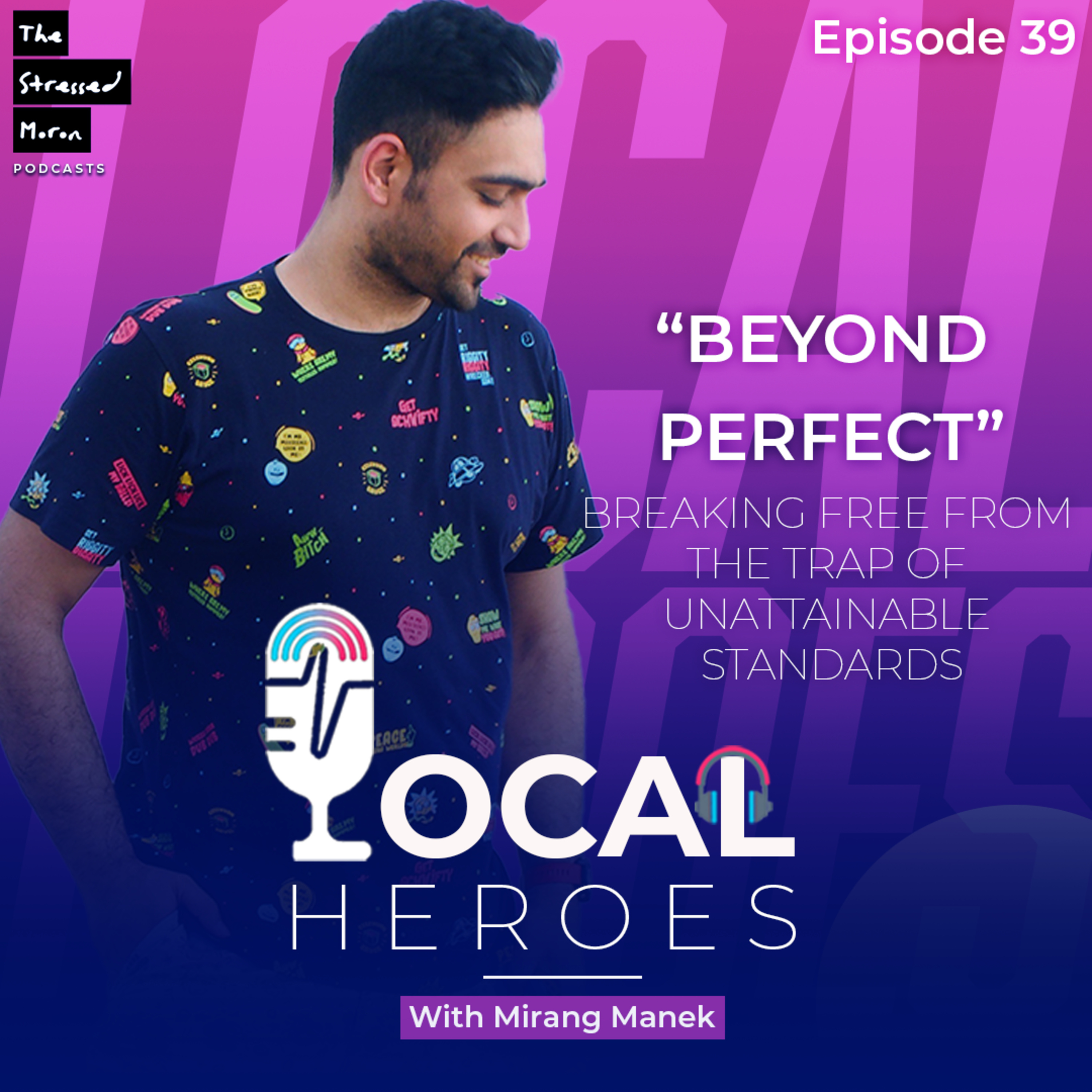 Local Heroes with Mirang Manek