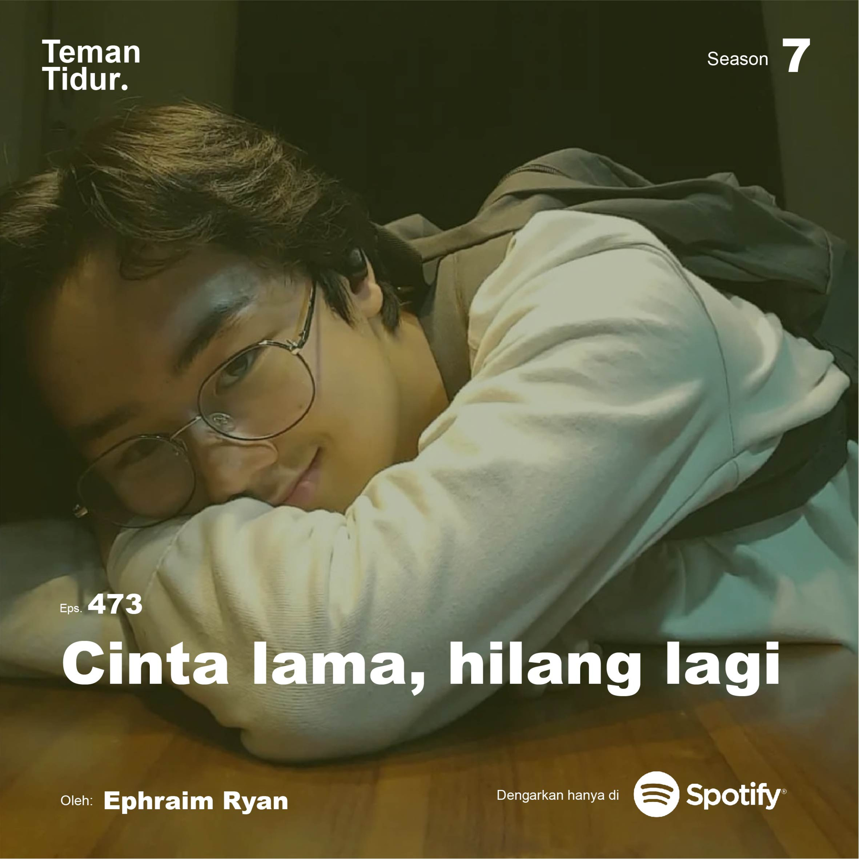 Eps. 473: Cinta lama, hilang lagi