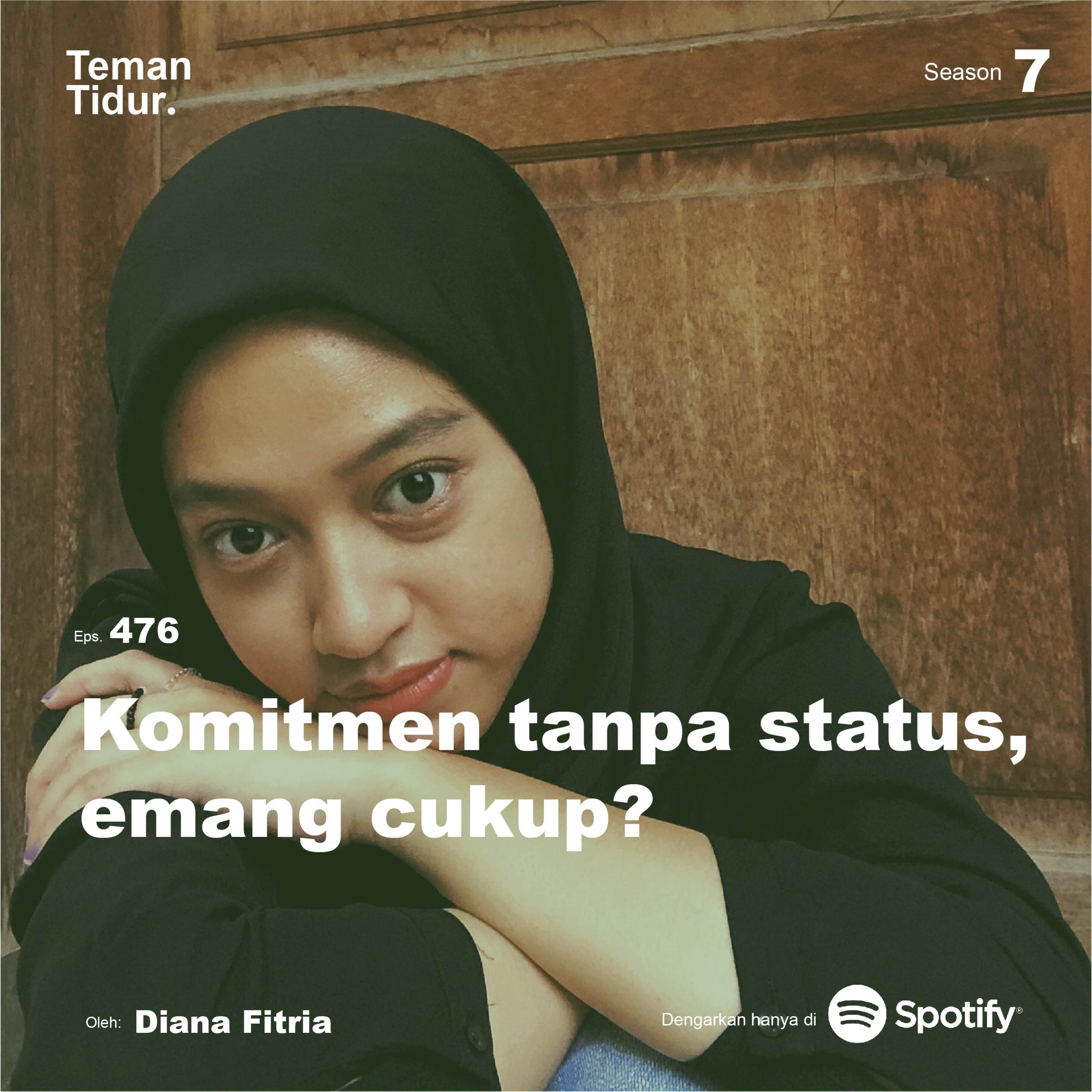 Eps. 476: Komitmen tanpa status, emang cukup?