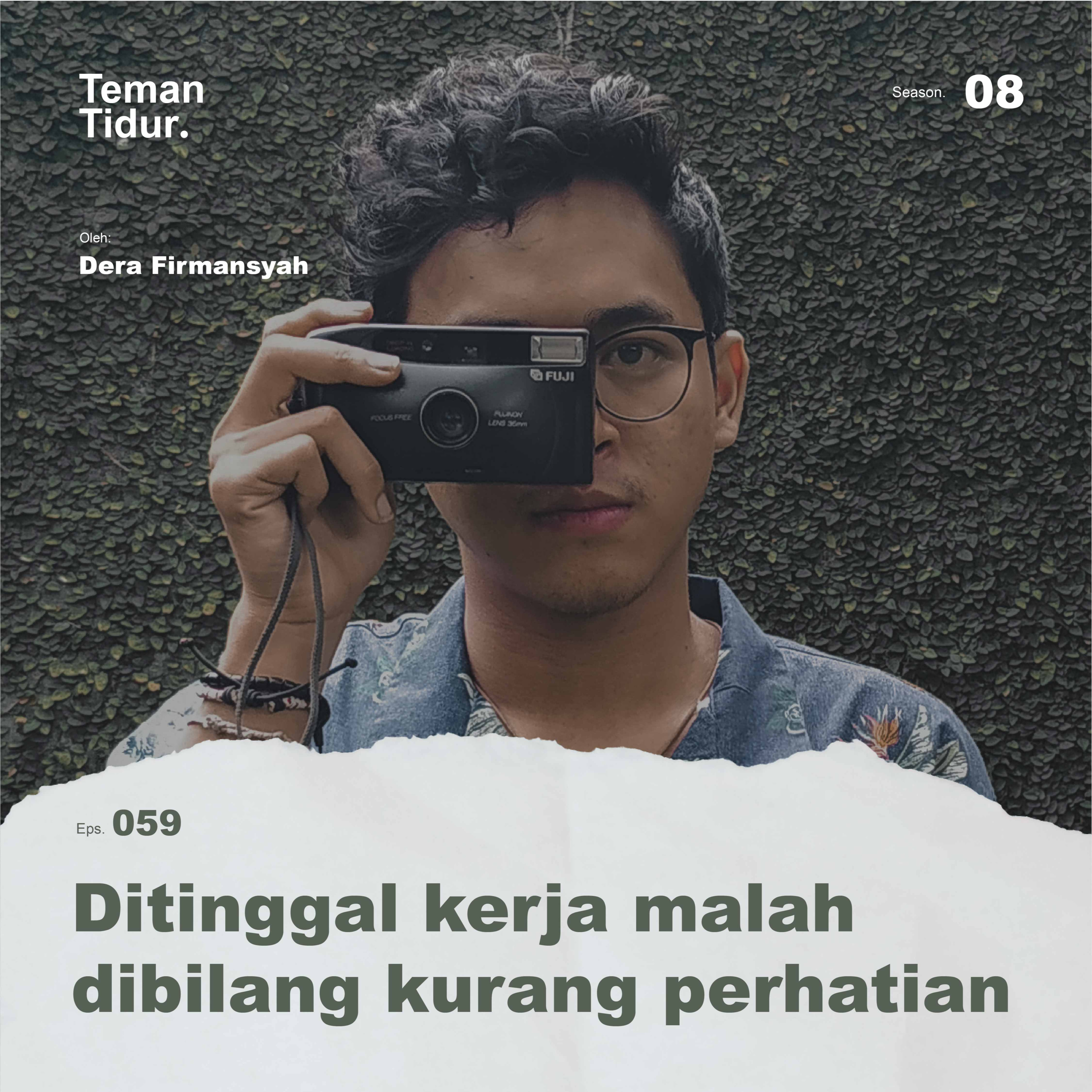 S8E59: Ditinggal kerja malah dibilang kurang perhatian
