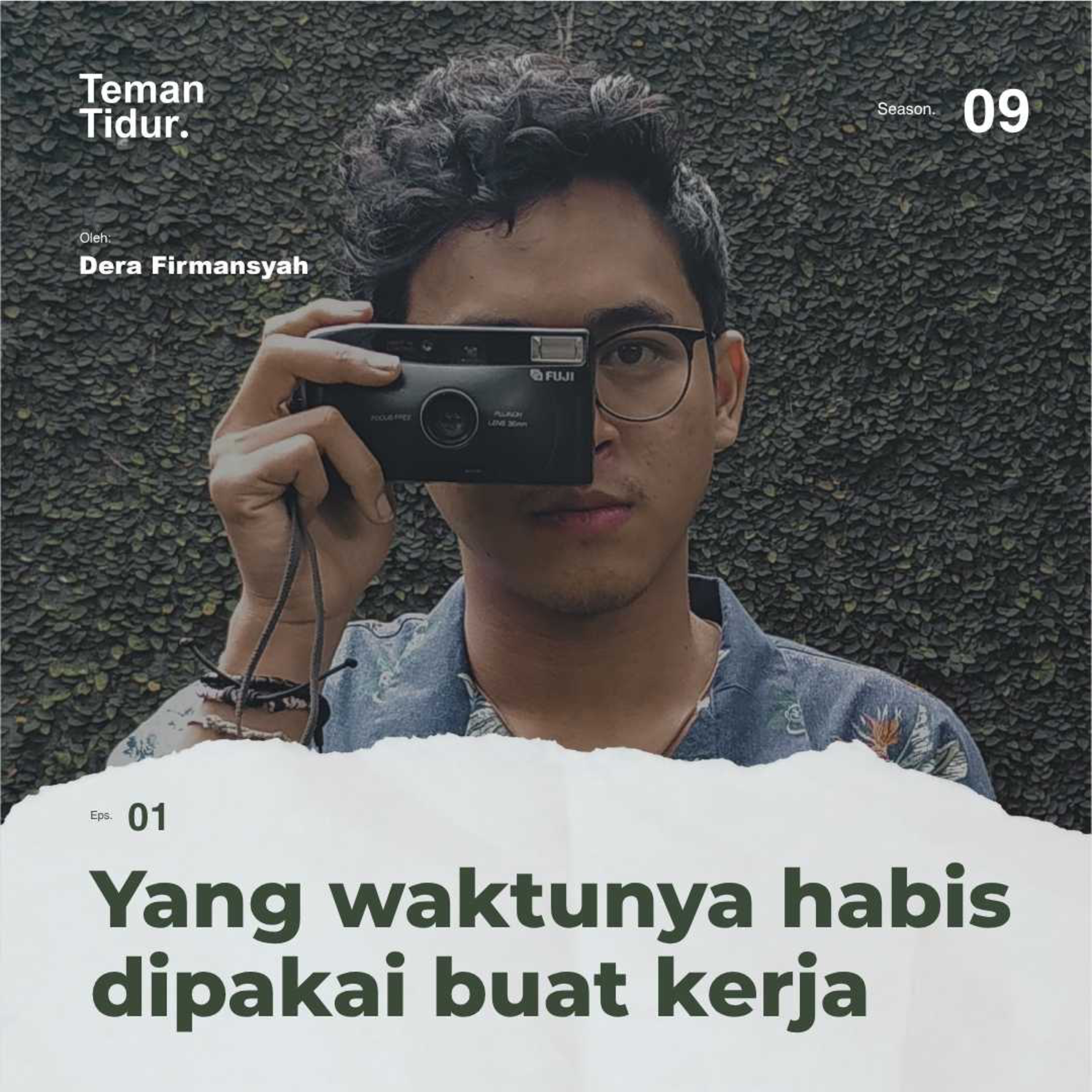 S9E01: Yang waktunya habis dipakai kerja episode artwork