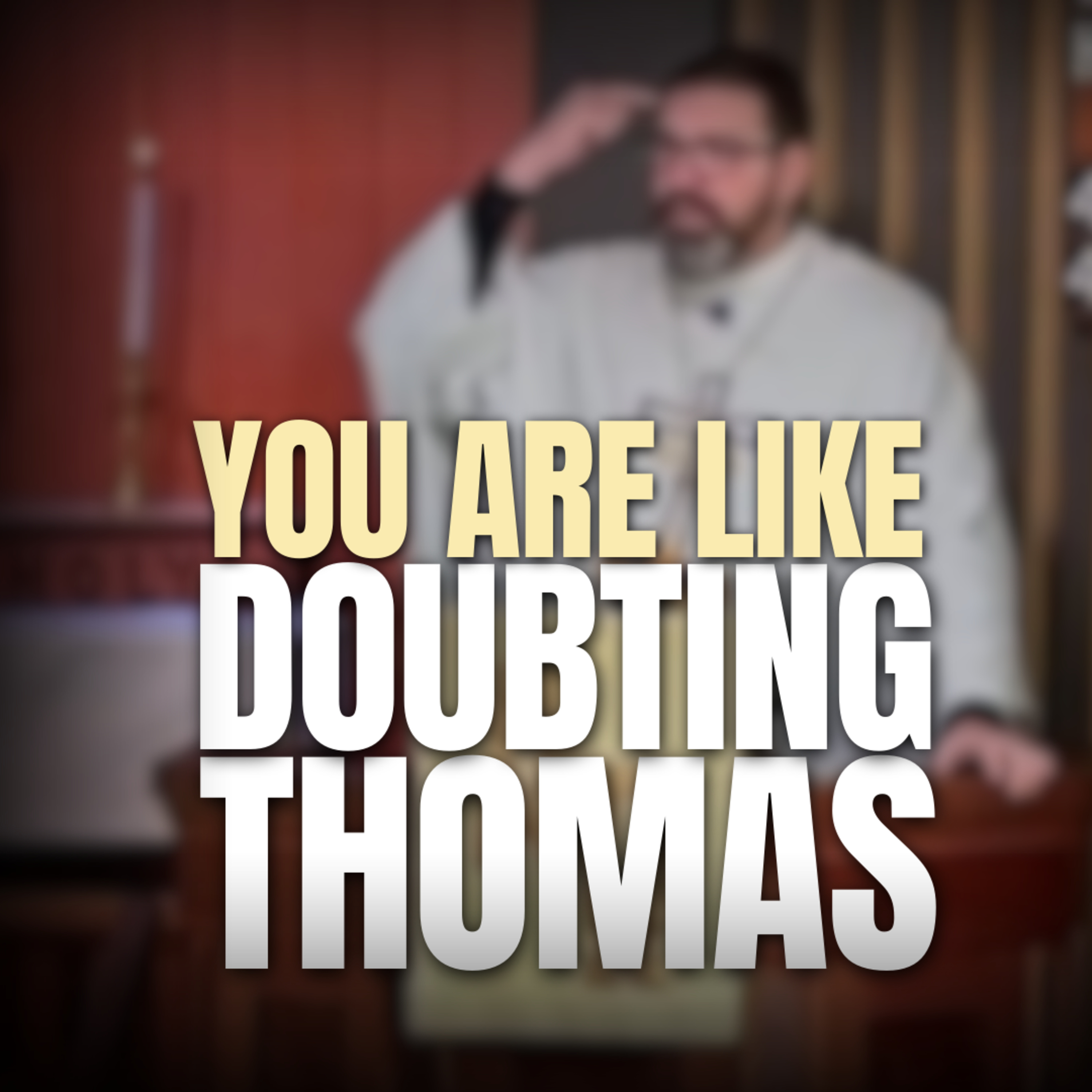 Do not disbelieve but believe!