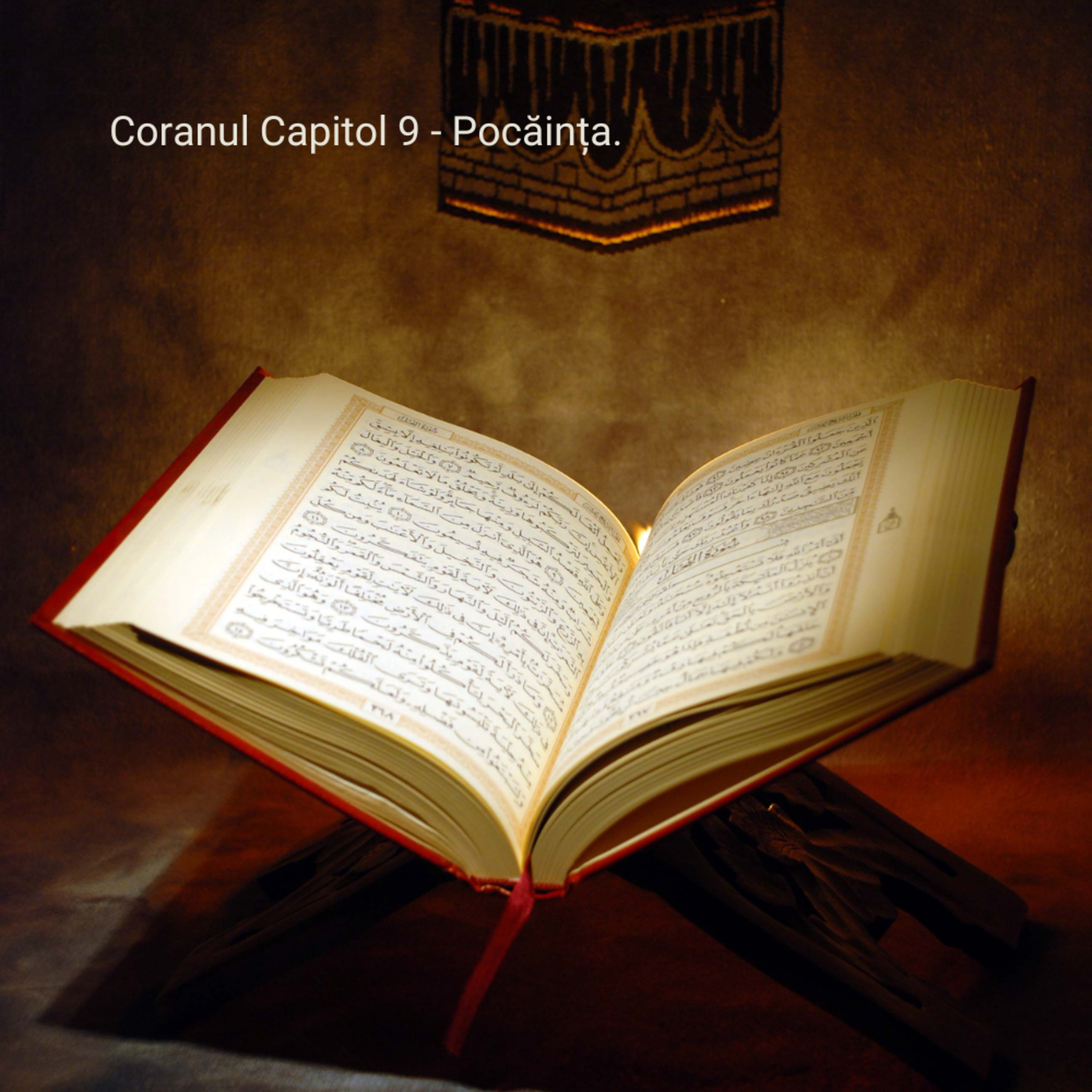 Coranul în limba română - Capitolul 9 Pocăința episode artwork