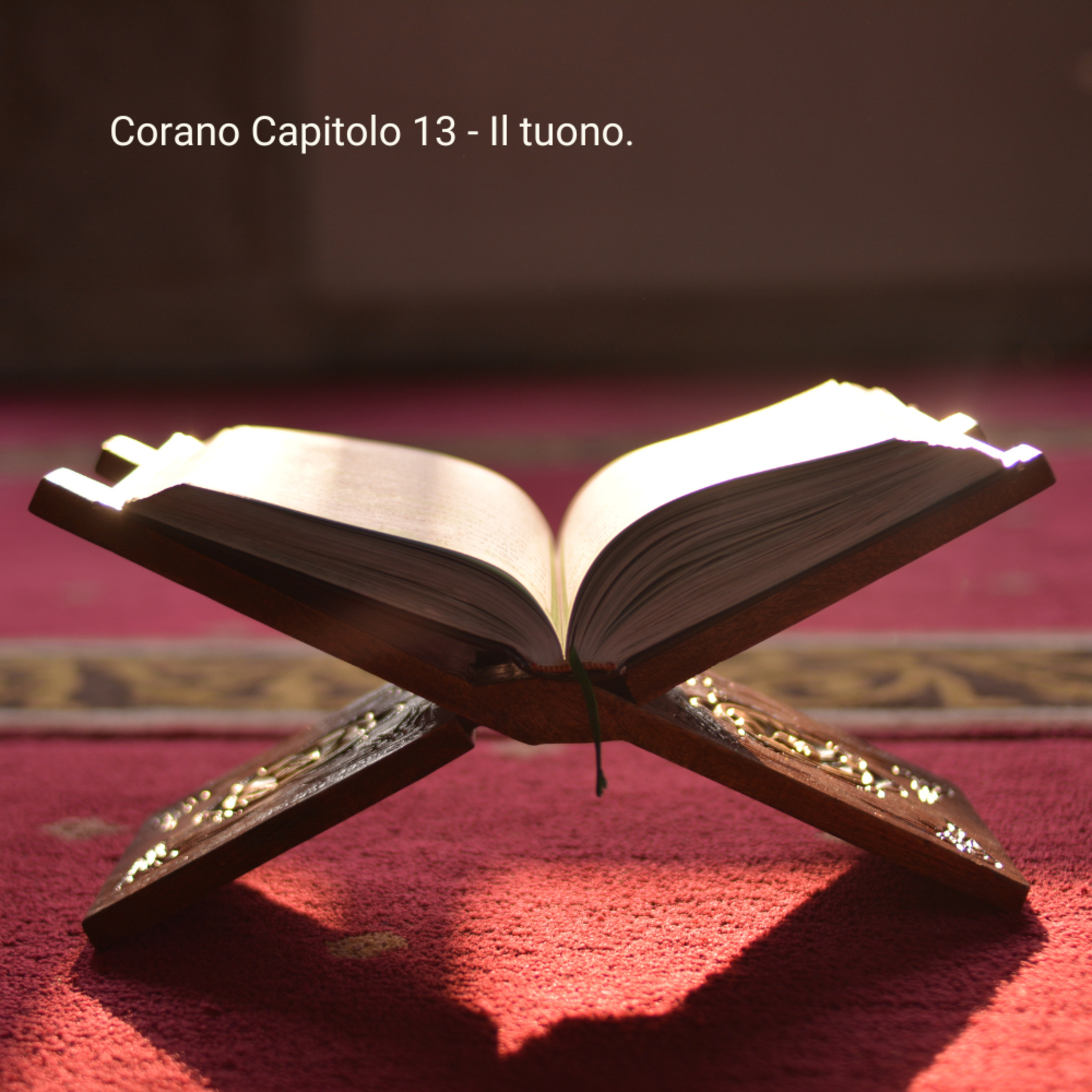 Corano in italiano - Capitolo 13 Tuono episode artwork
