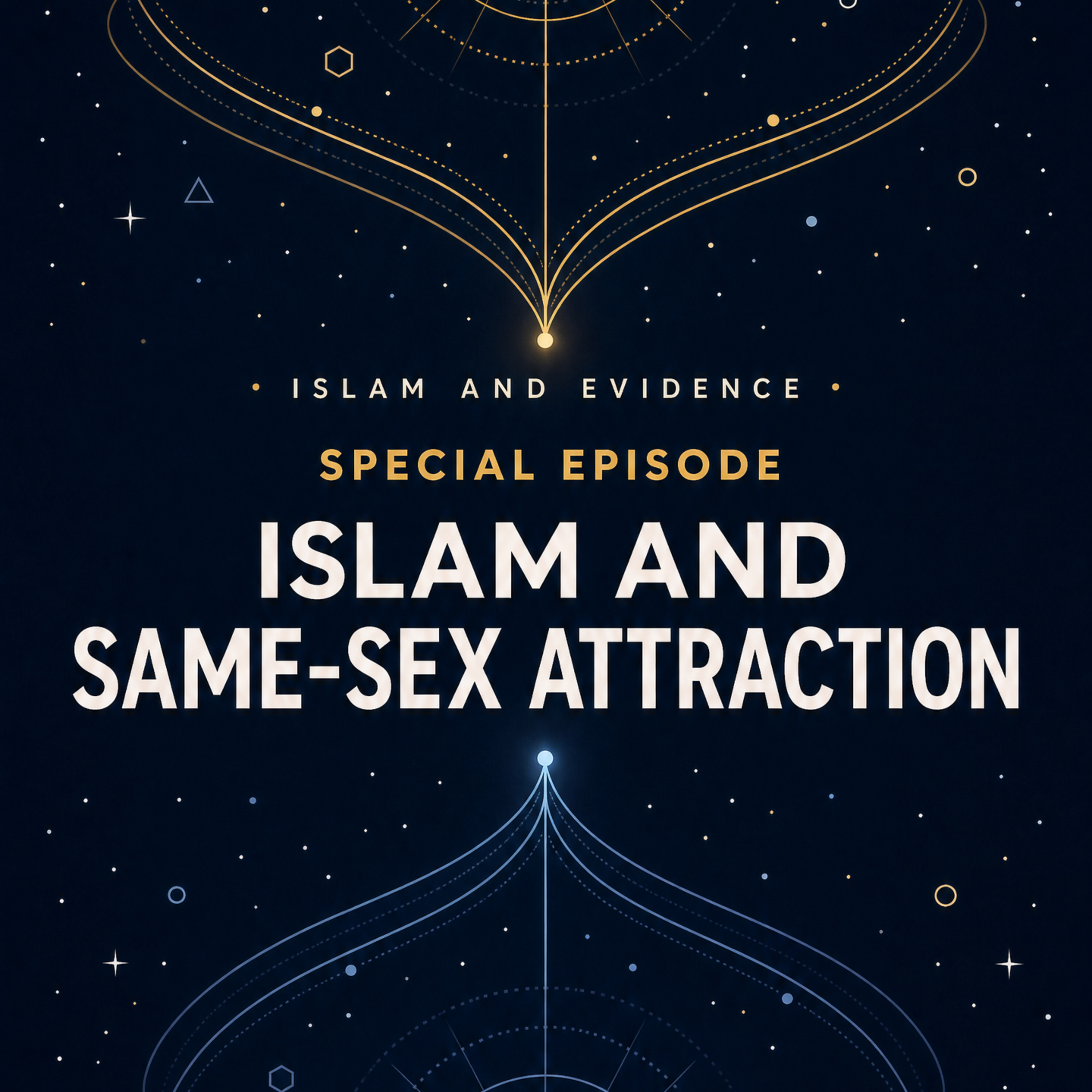 Special Episode: Islam and Same-Sex Attraction | Islam and Evidence episode artwork