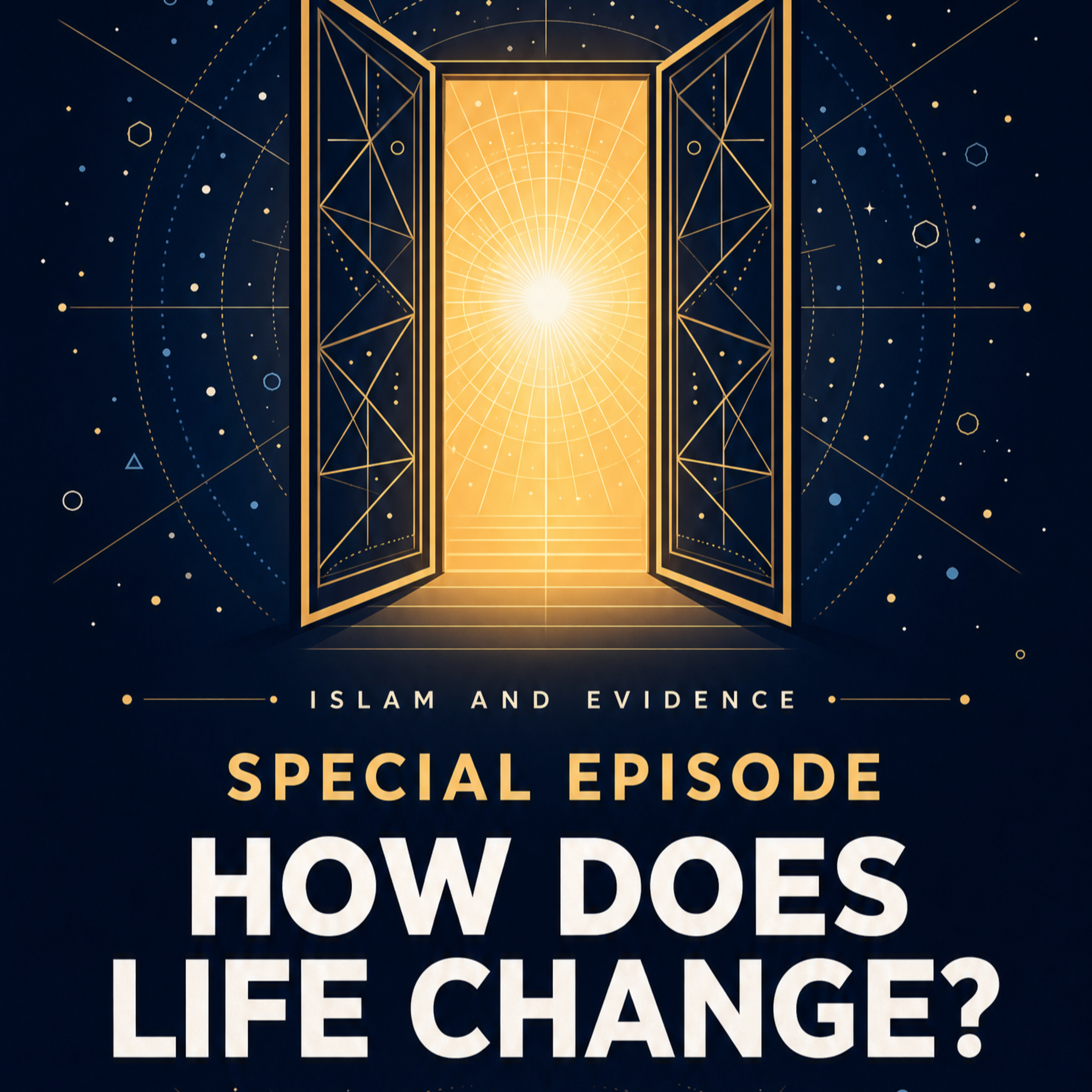 Special Episode: How Does Life Change If You Become Muslim? | Islam and Evidence` episode artwork
