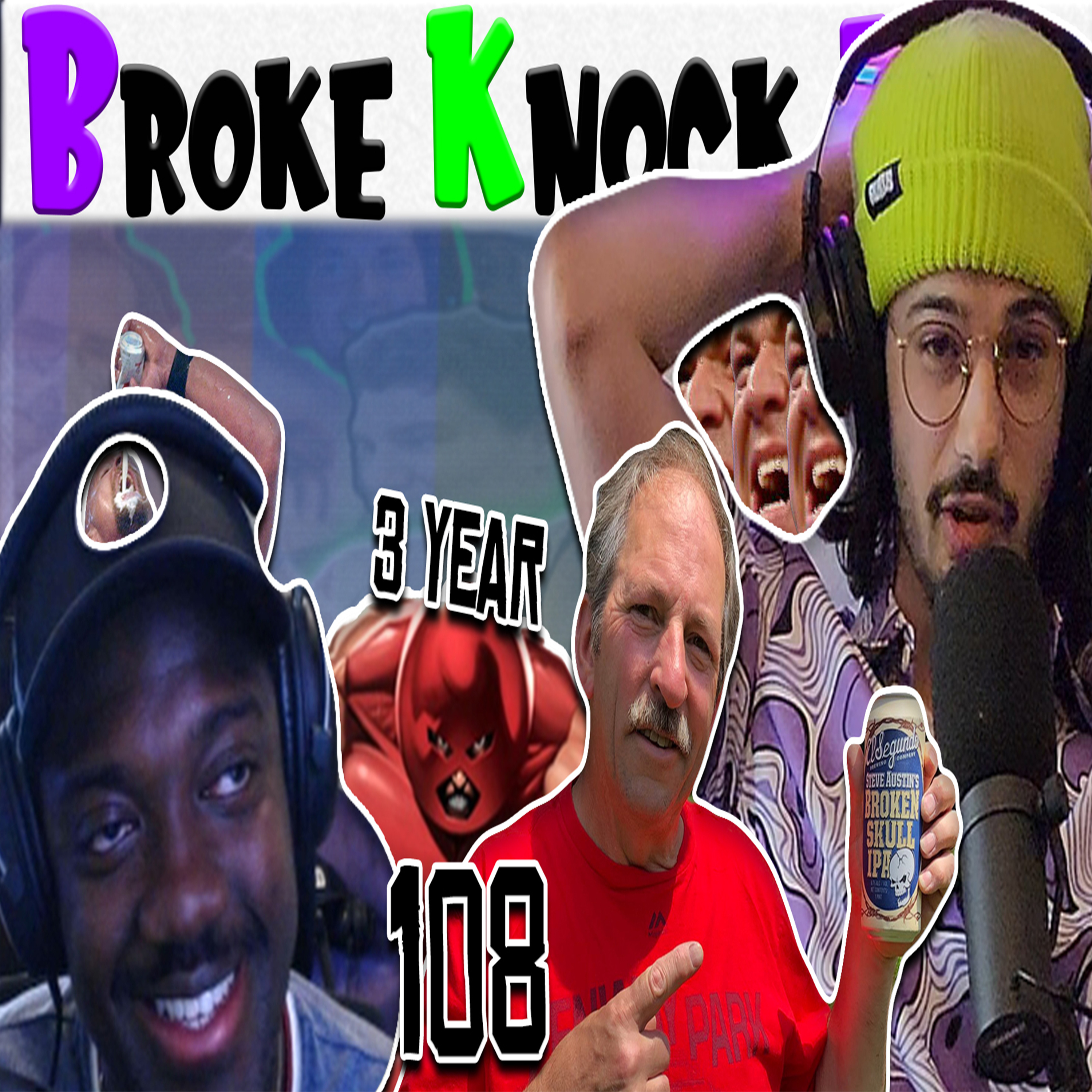 3 Year Ladiversary & New Beginnings: Broke Knock Life 108 episode artwork