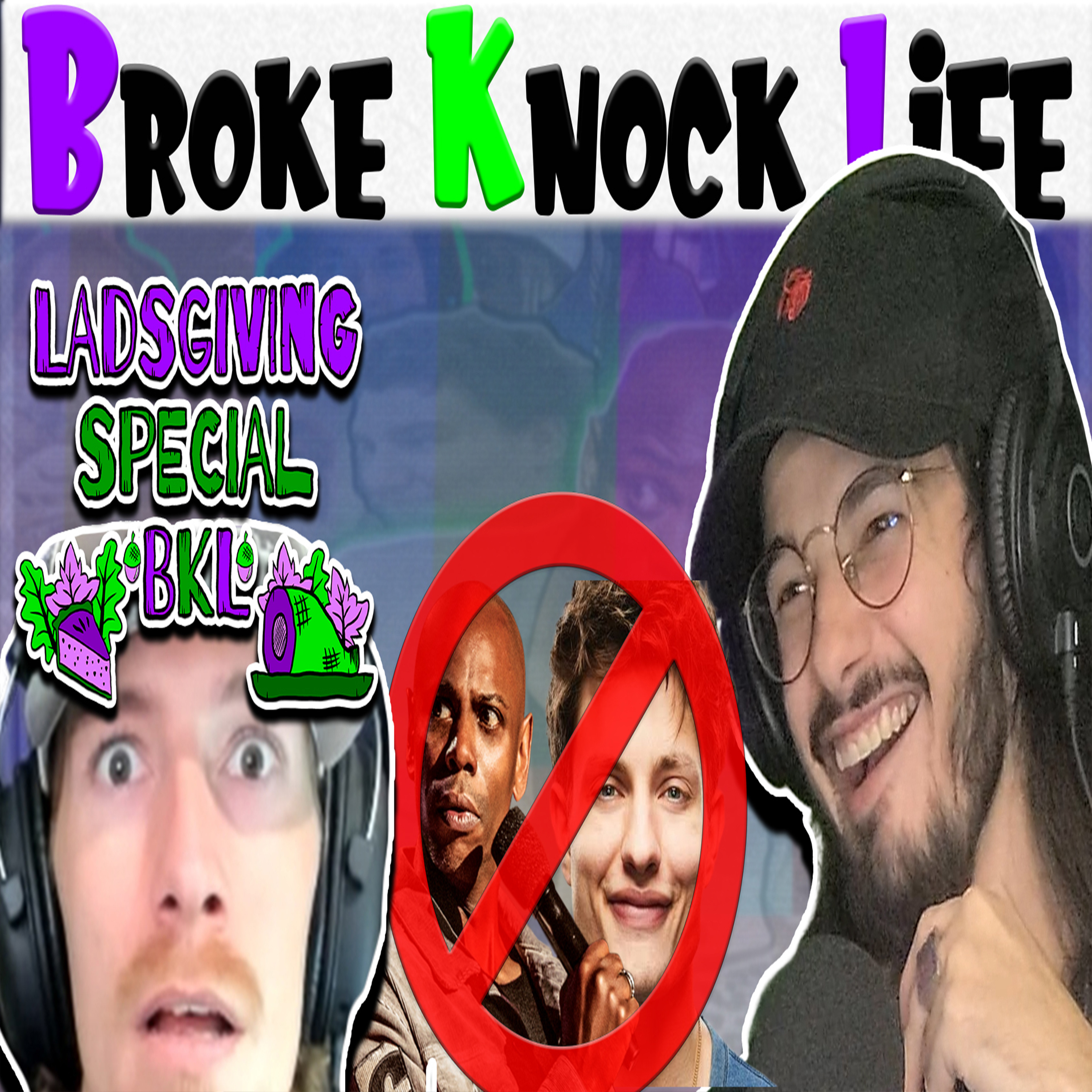 The Matt Rife Canceling & Ladsgiving Special 4.0: Broke Knock Life 112 (audio) episode artwork