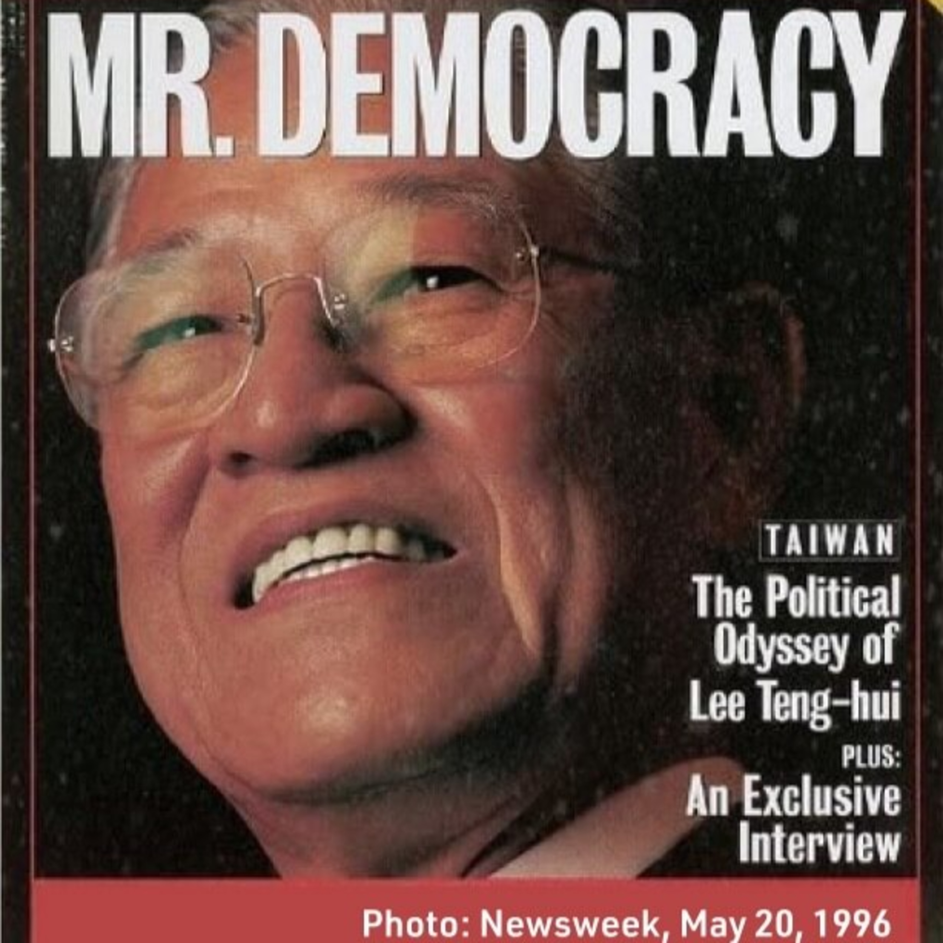 Ballots and Missiles: Taiwan’s First Presidential Election (1996) – S6-E27