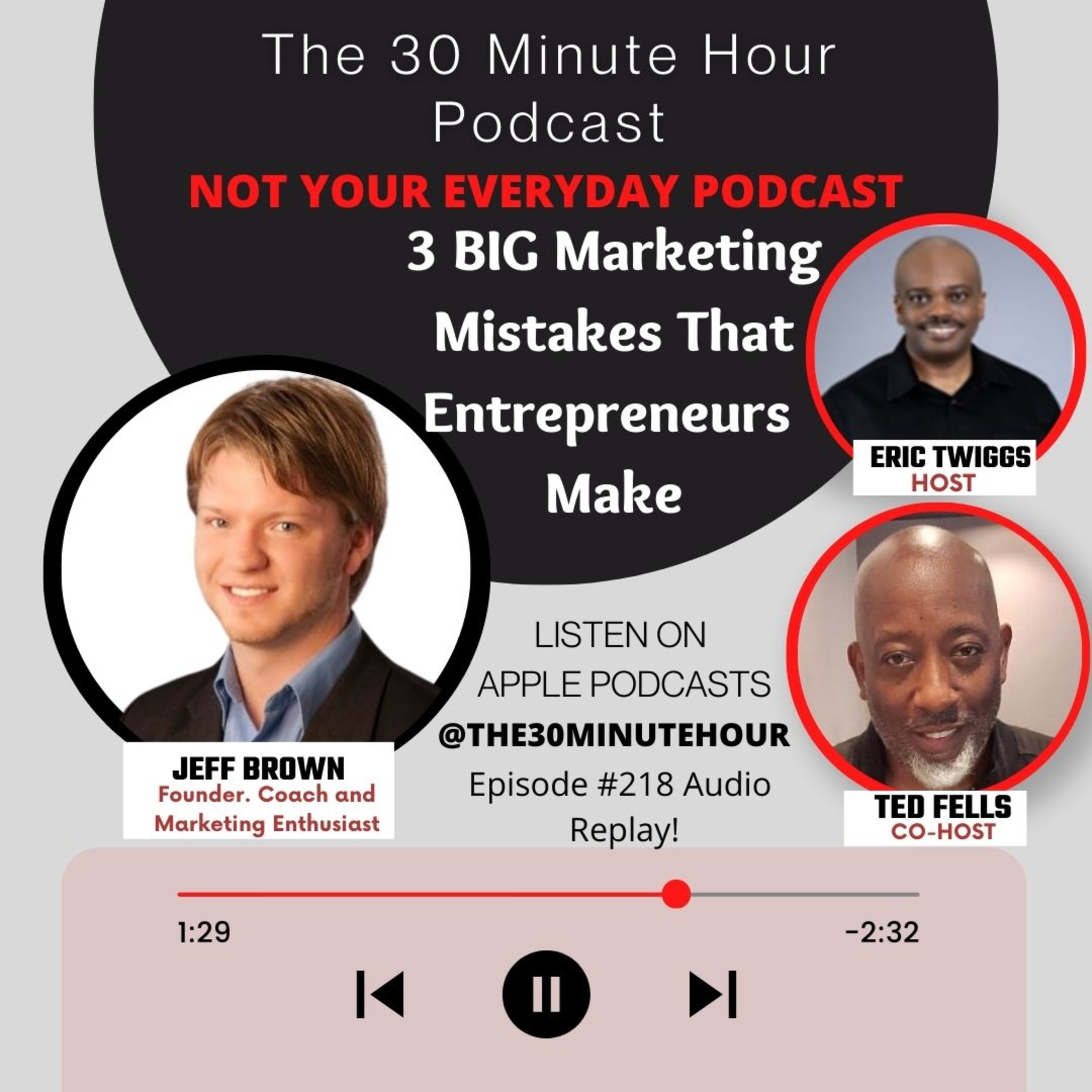 #255: The 3 BIG Marketing Mistakes That Entrepreneurs Make episode artwork
