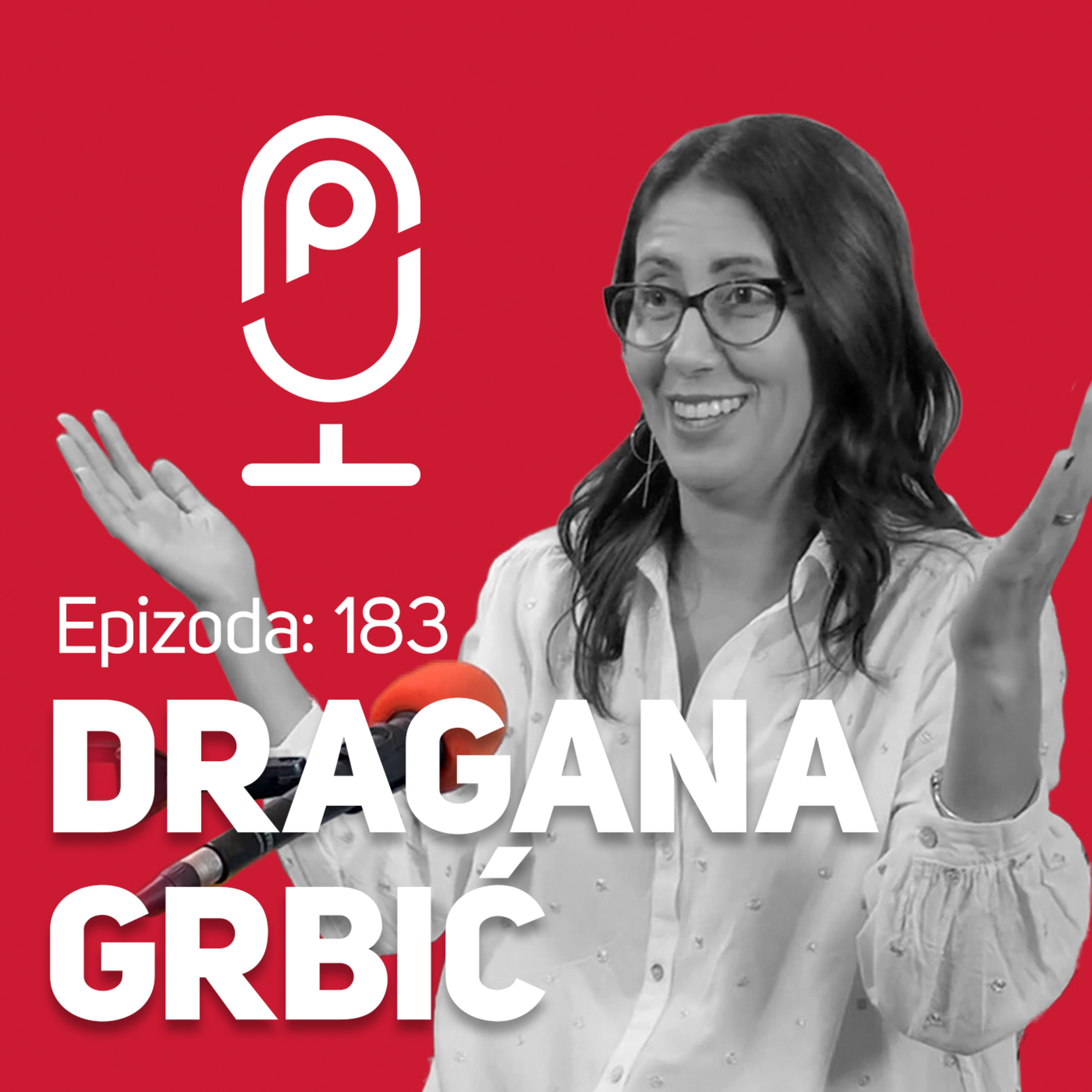 Kako se otkrivaju i razvijaju uspešni digitalni proizvodi? : : Dragana Grbić : : JPJ 183 episode artwork
