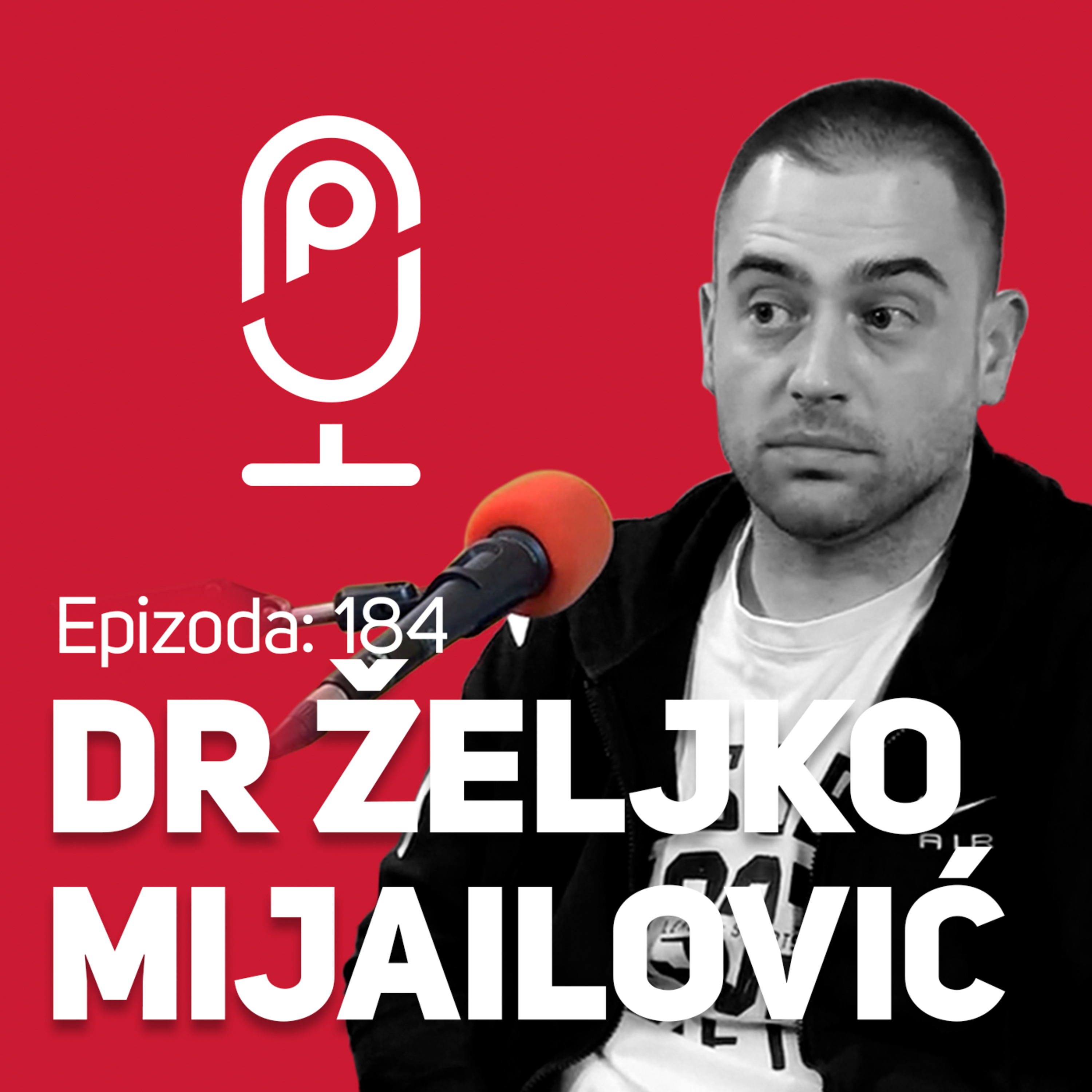 Palijativna medicina u Srbiji iz prve ruke : : Dr Željko Mijailović : : JPJ 184 episode artwork