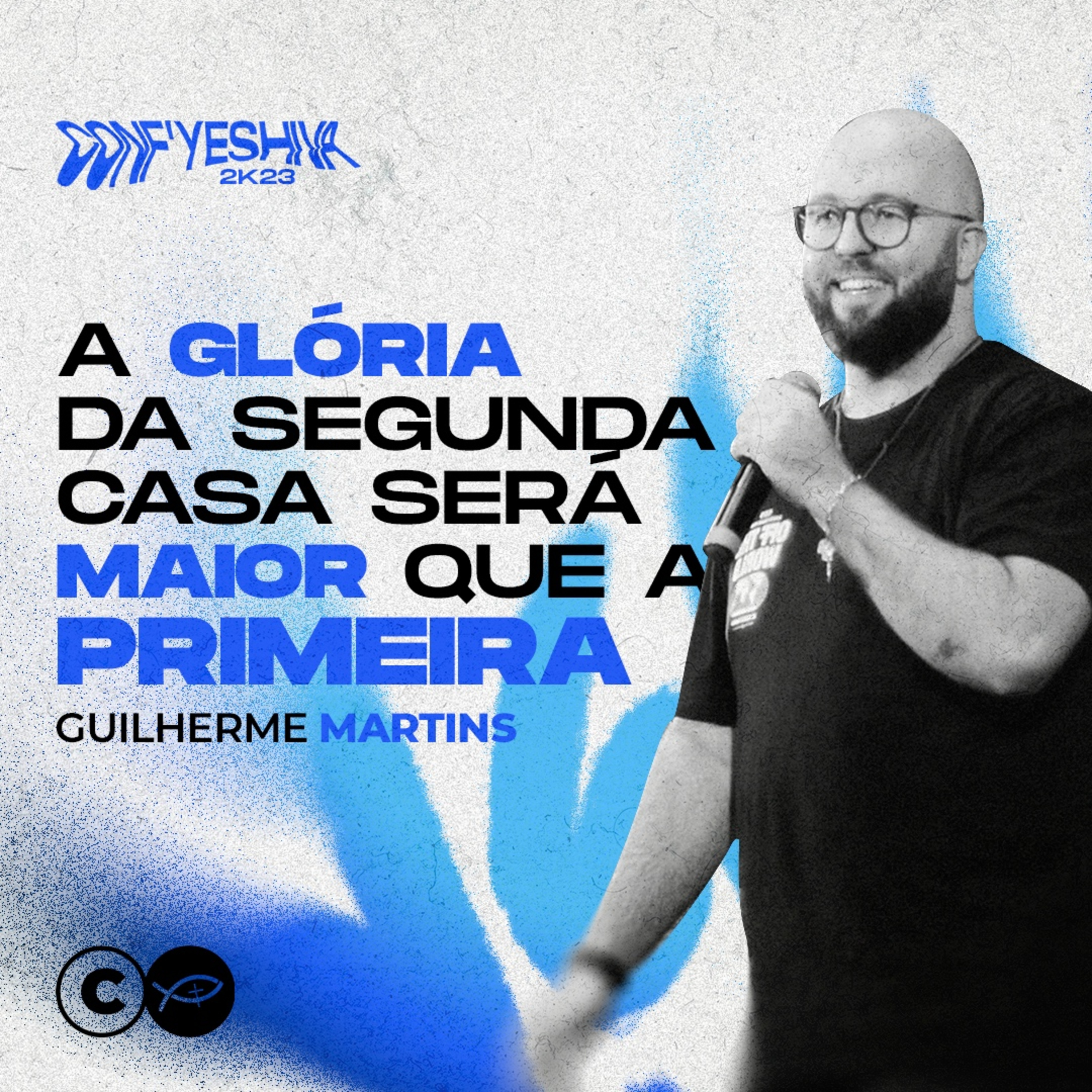 CONF YSHV 23 - A GLÓRIA DA SEGUNDA CASA SERÁ MAIOR QUE A PRIMEIRA  episode artwork