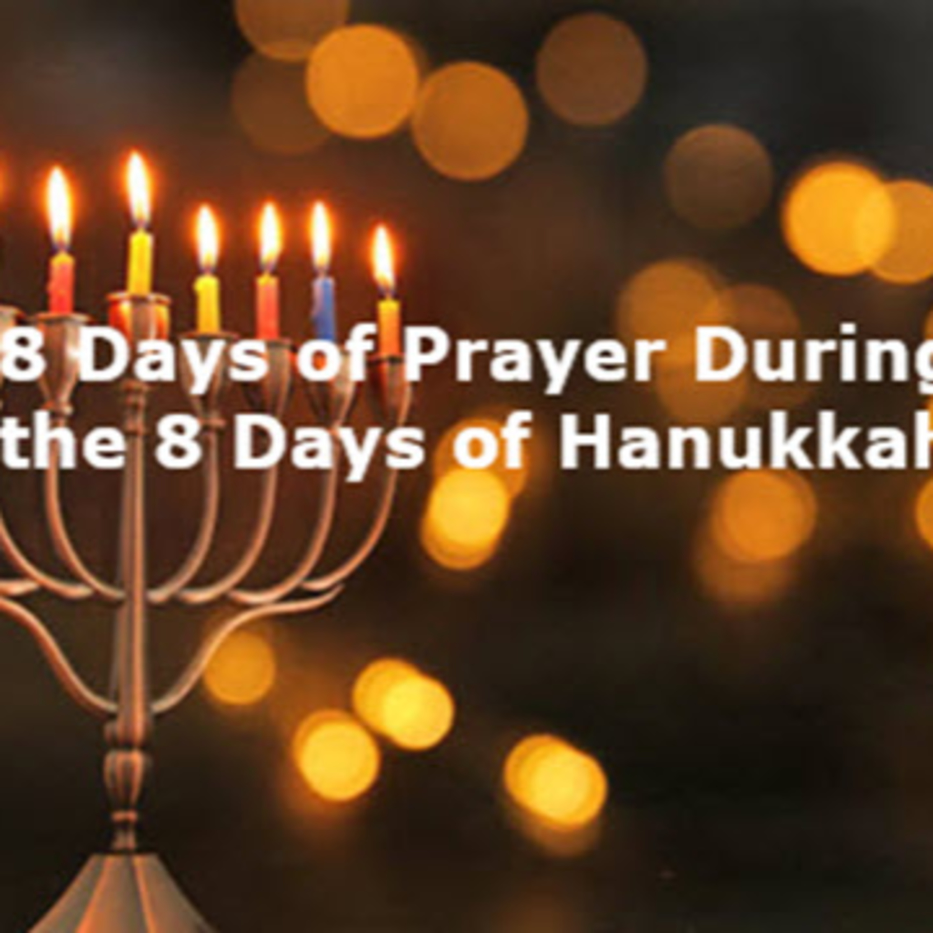 Daily Audio Torah ~ Sept 29, 2024 ~ Coming! 8 Days of Prayer for Israel During the 8 Days of Hanukkah! episode artwork