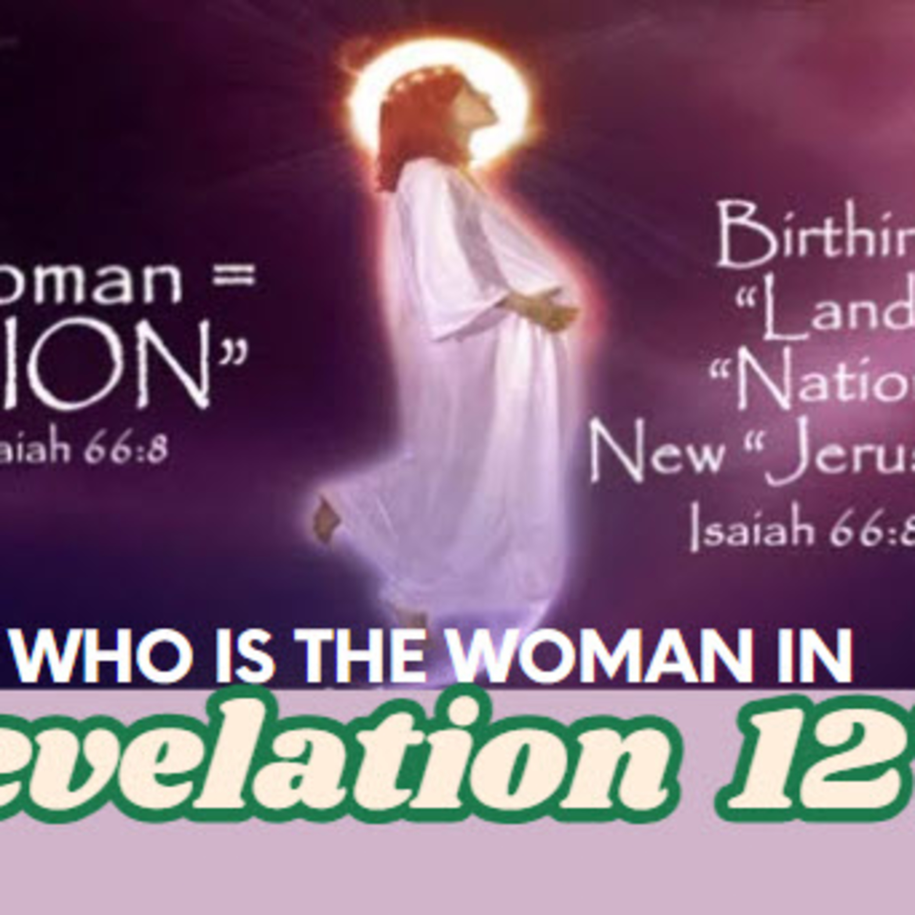 Daily Audio Torah ~ Dec 21, 2024 ~ Who is the Woman in Revelation 12? episode artwork