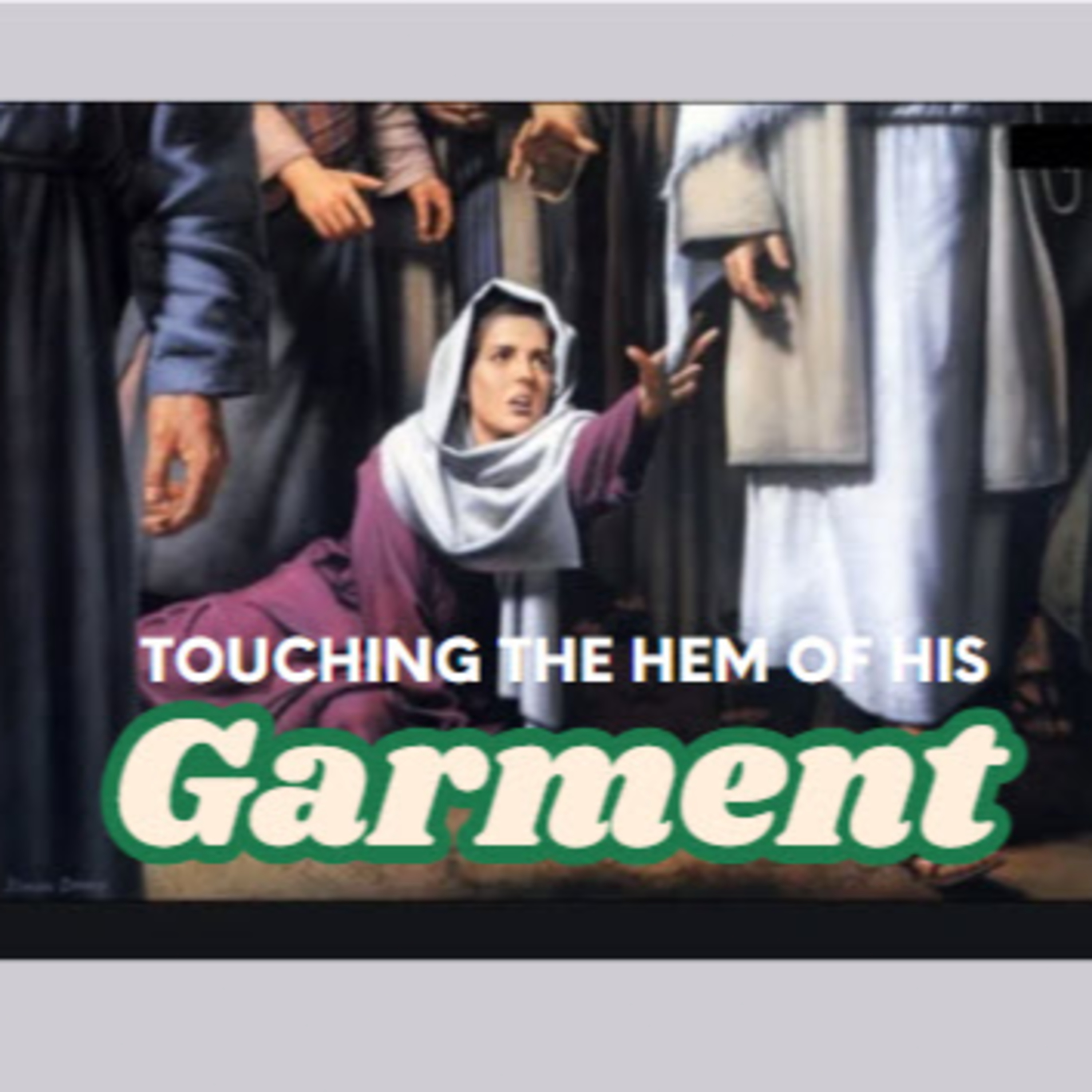 Daily Audio Torah ~ Jan 13, 2025 ~ Touching the Hem of His Garment episode artwork