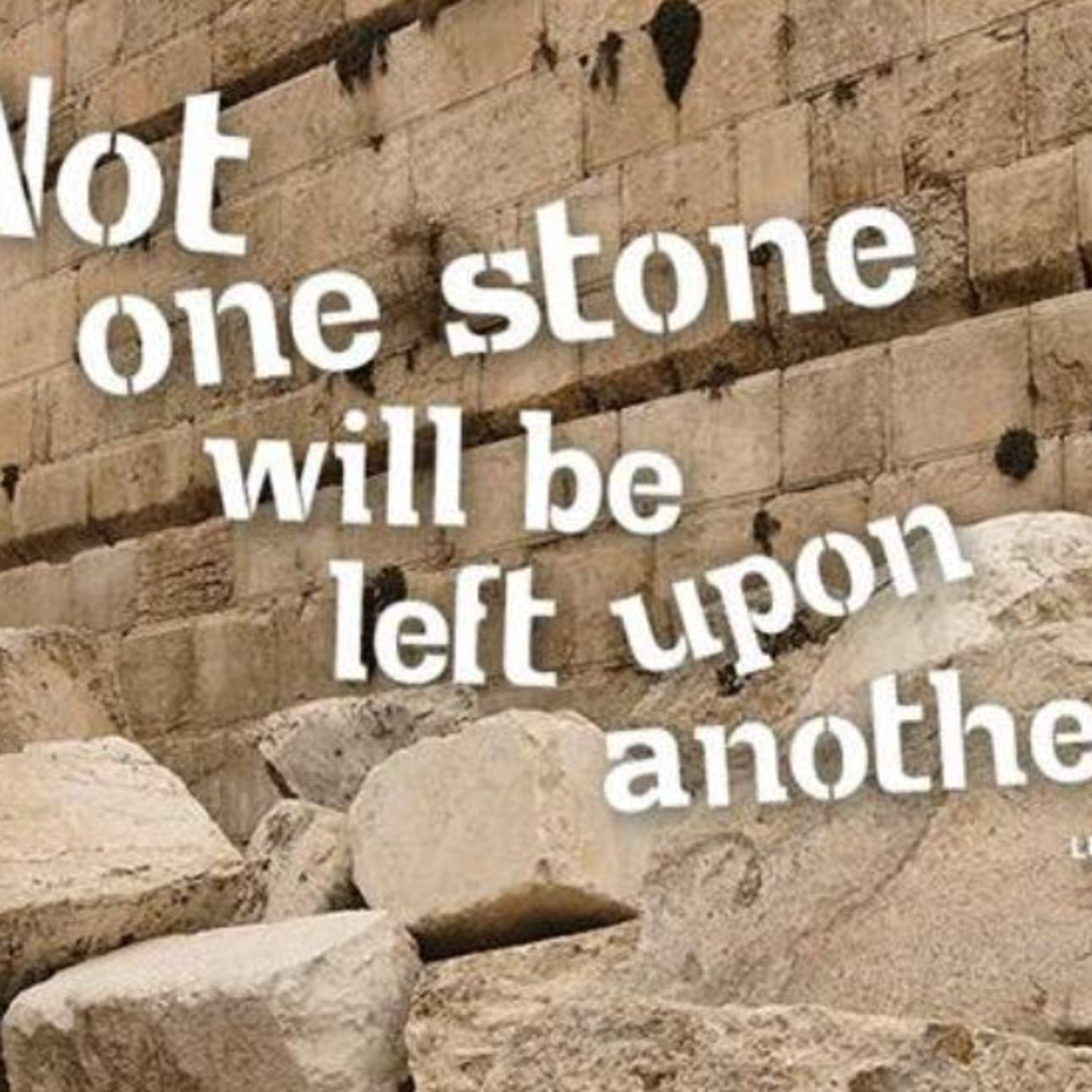 Daily Audio Torah ~ April 22, 2025 ~ Not One Stone Upon Another! episode artwork