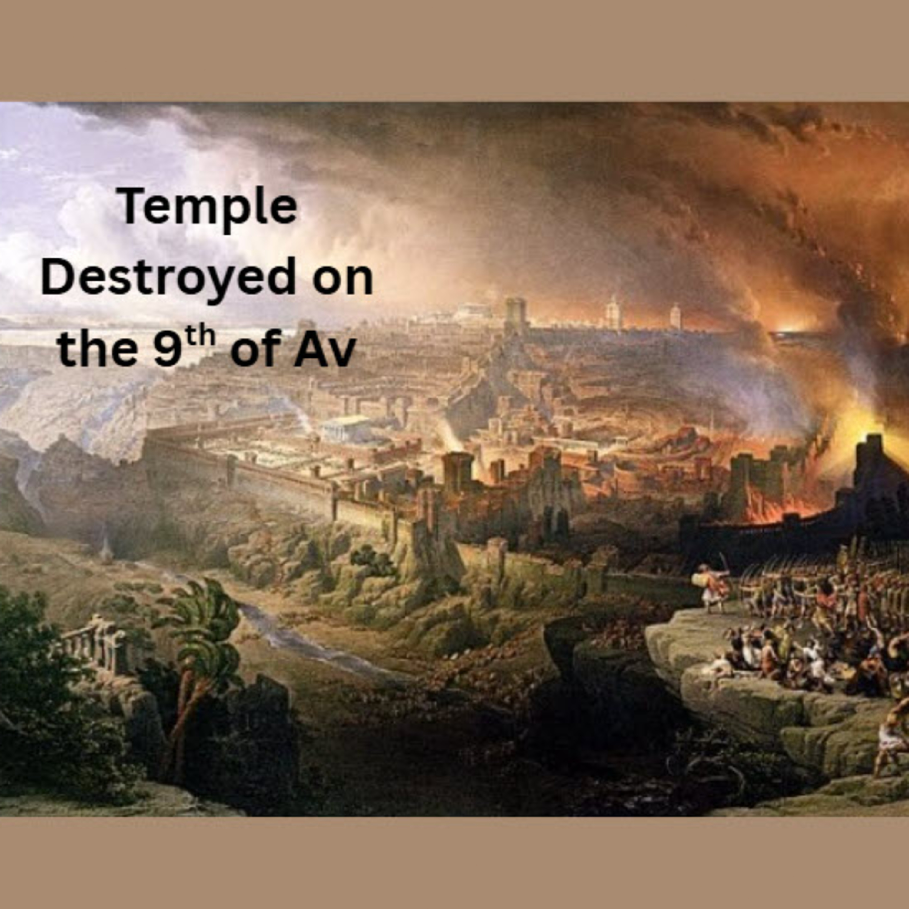 Daily Audio Torah ~ July 4, 2025 ~ The Temple Destroyed on the 9th of Av episode artwork