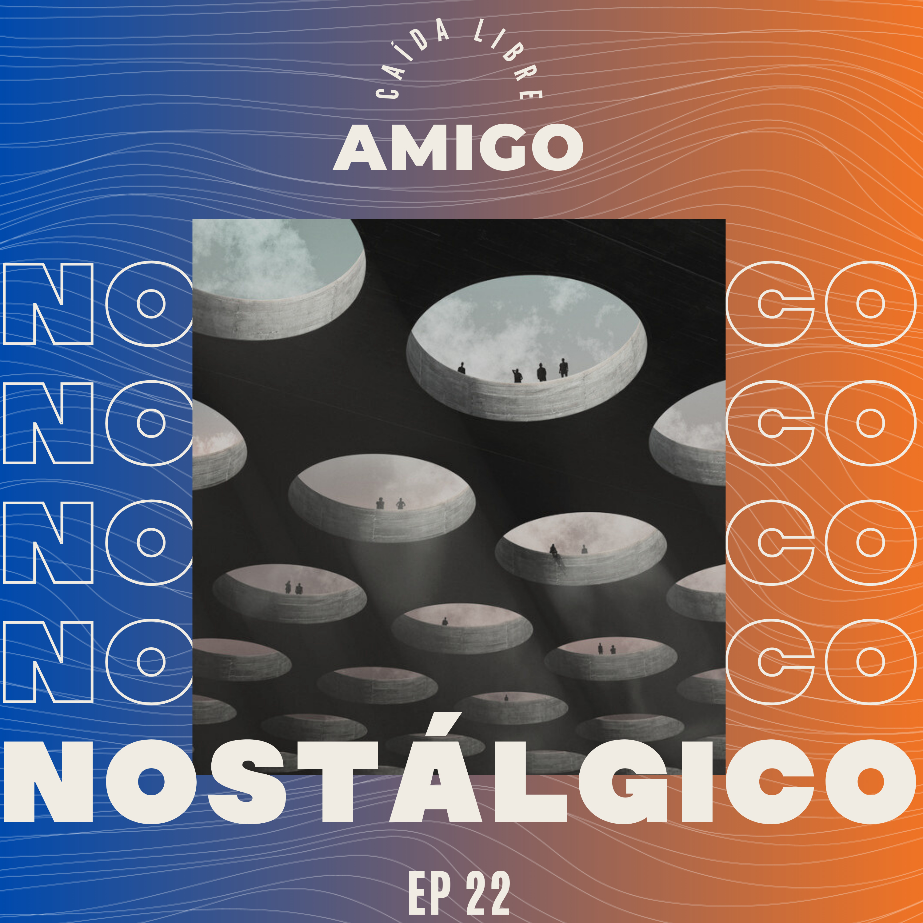 Portada de AMIGO NOSTÁLGICO