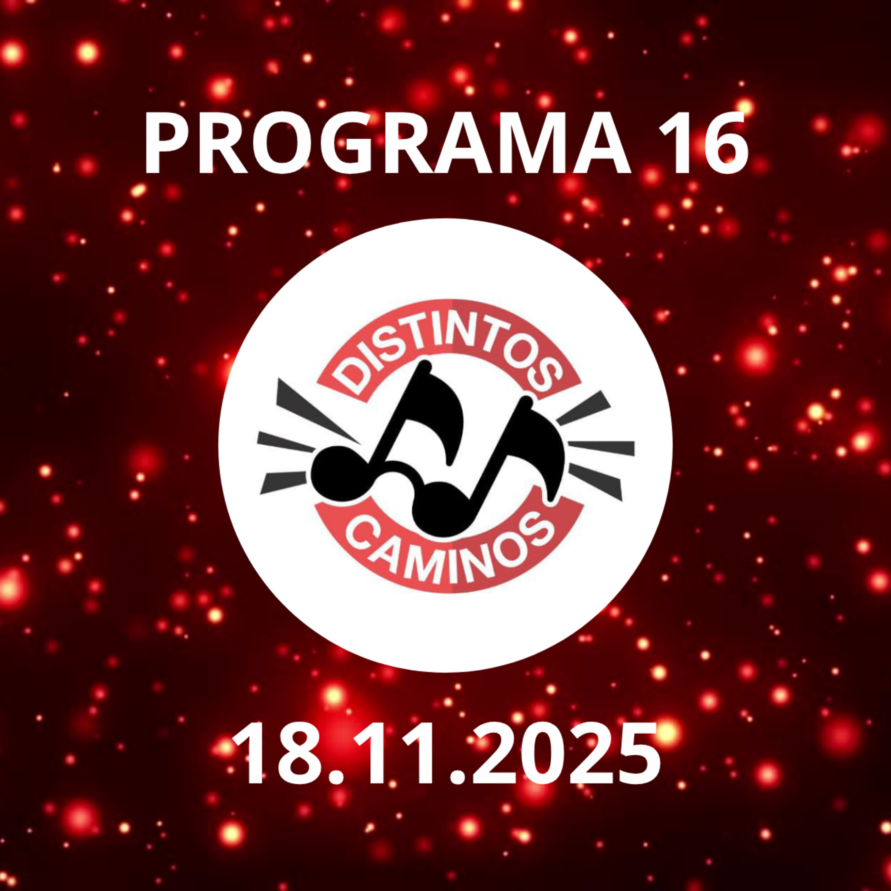 PROGRAMA 16 - 18.11.2025 episode artwork