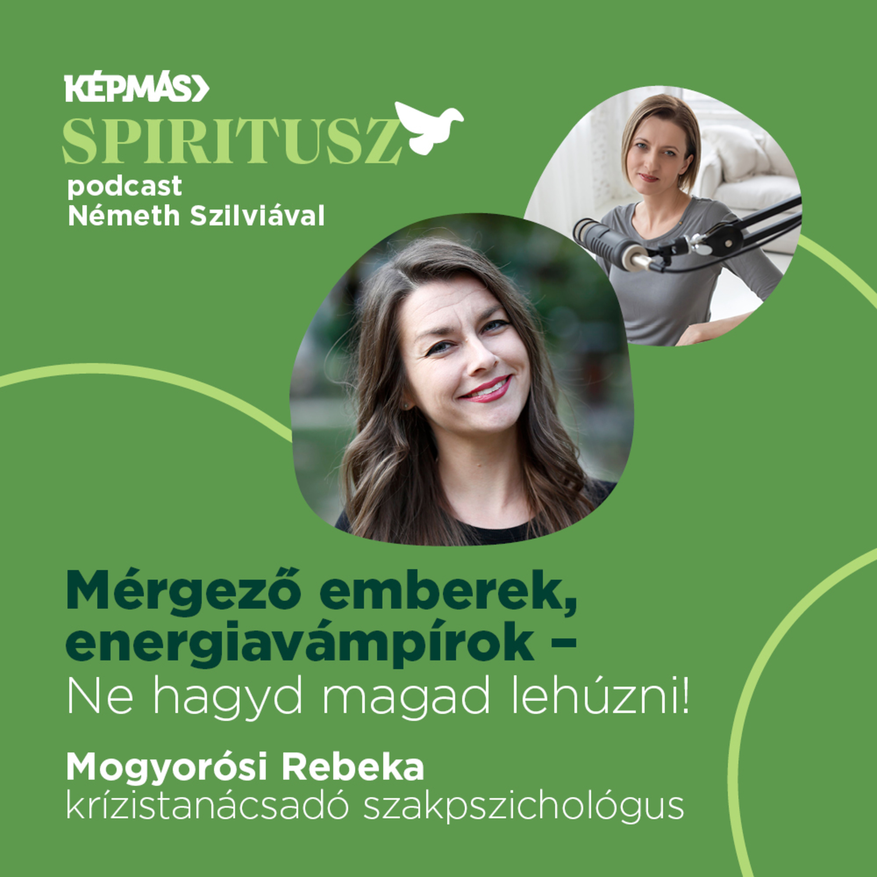 Mérgező emberek, energiavámpírok – Ne hagyd magad lehúzni! | Mogyorósi Rebekával