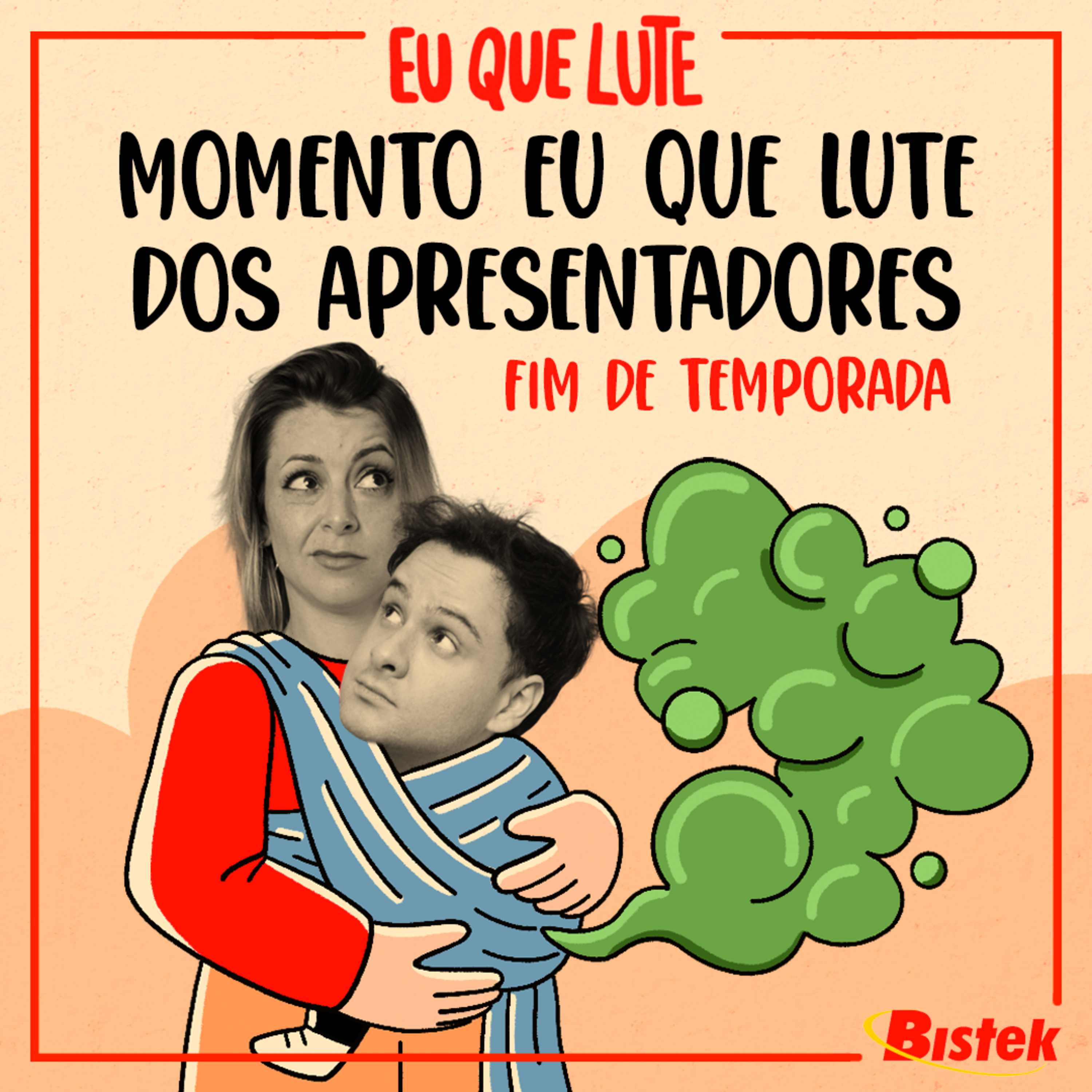 Momento eu que lute dos apresentadores – fim de temporada
