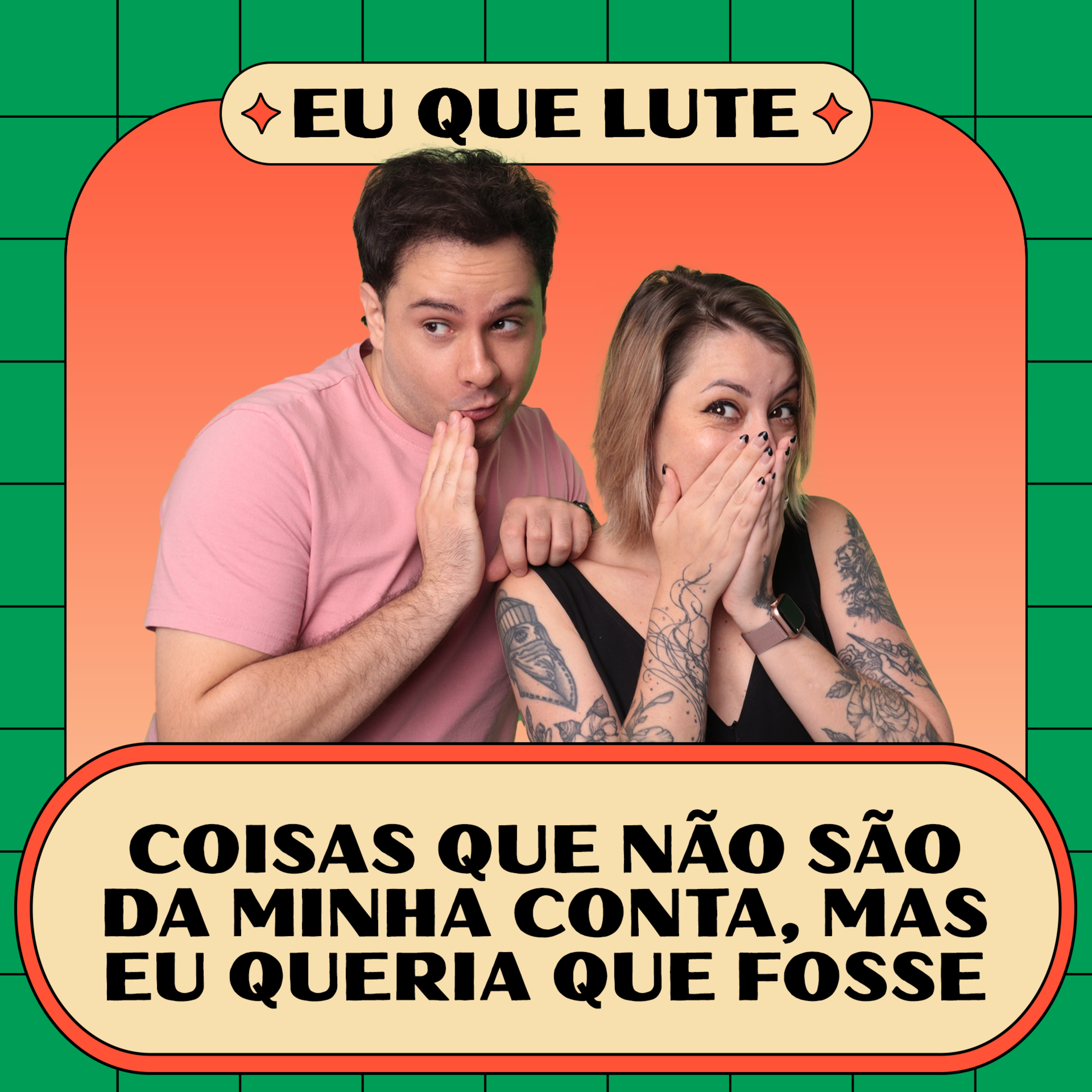 Coisas que não são da minha conta, mas eu queria que fosse