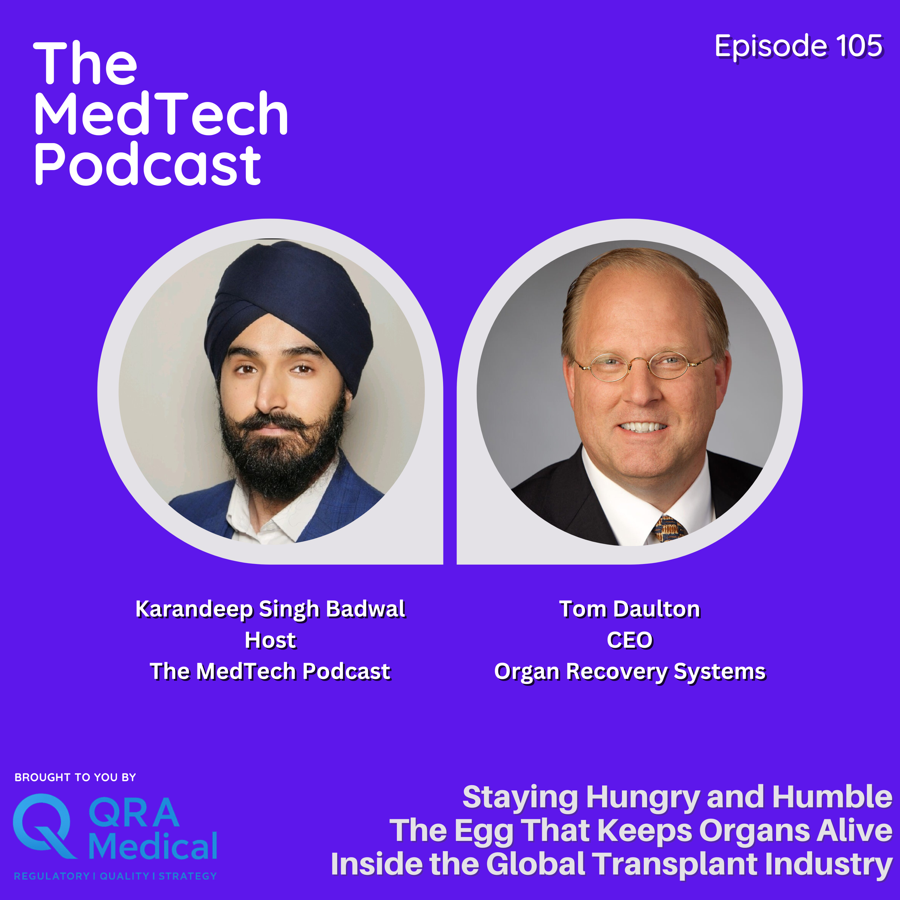 #105 Inside the Transplant Industry with Tom Daulton: The Device Keeping Donated Organs Alive, Why the US Dominates Transplants and Building in a Niche Market episode artwork