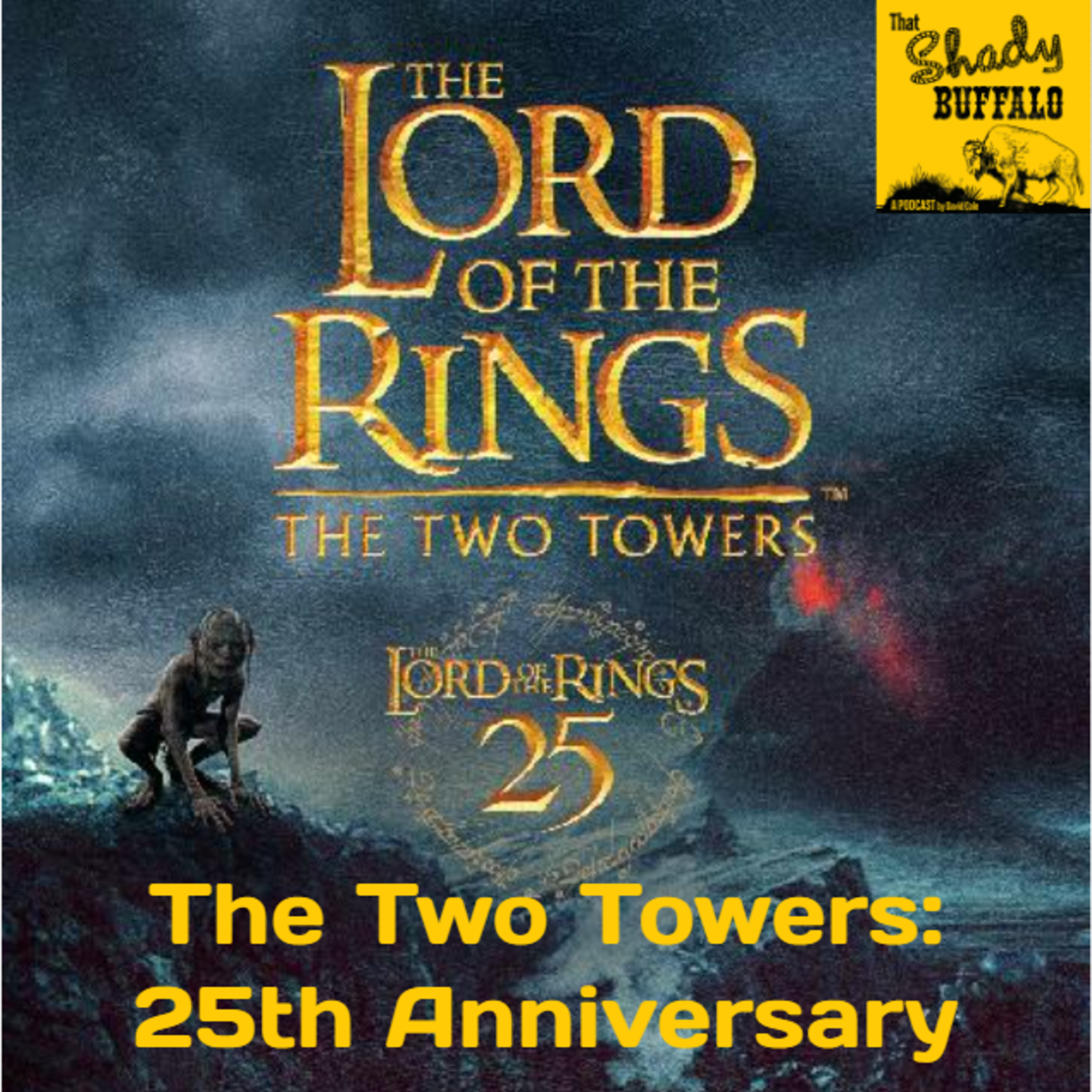 The Two Towers: 25th Anniversary episode artwork