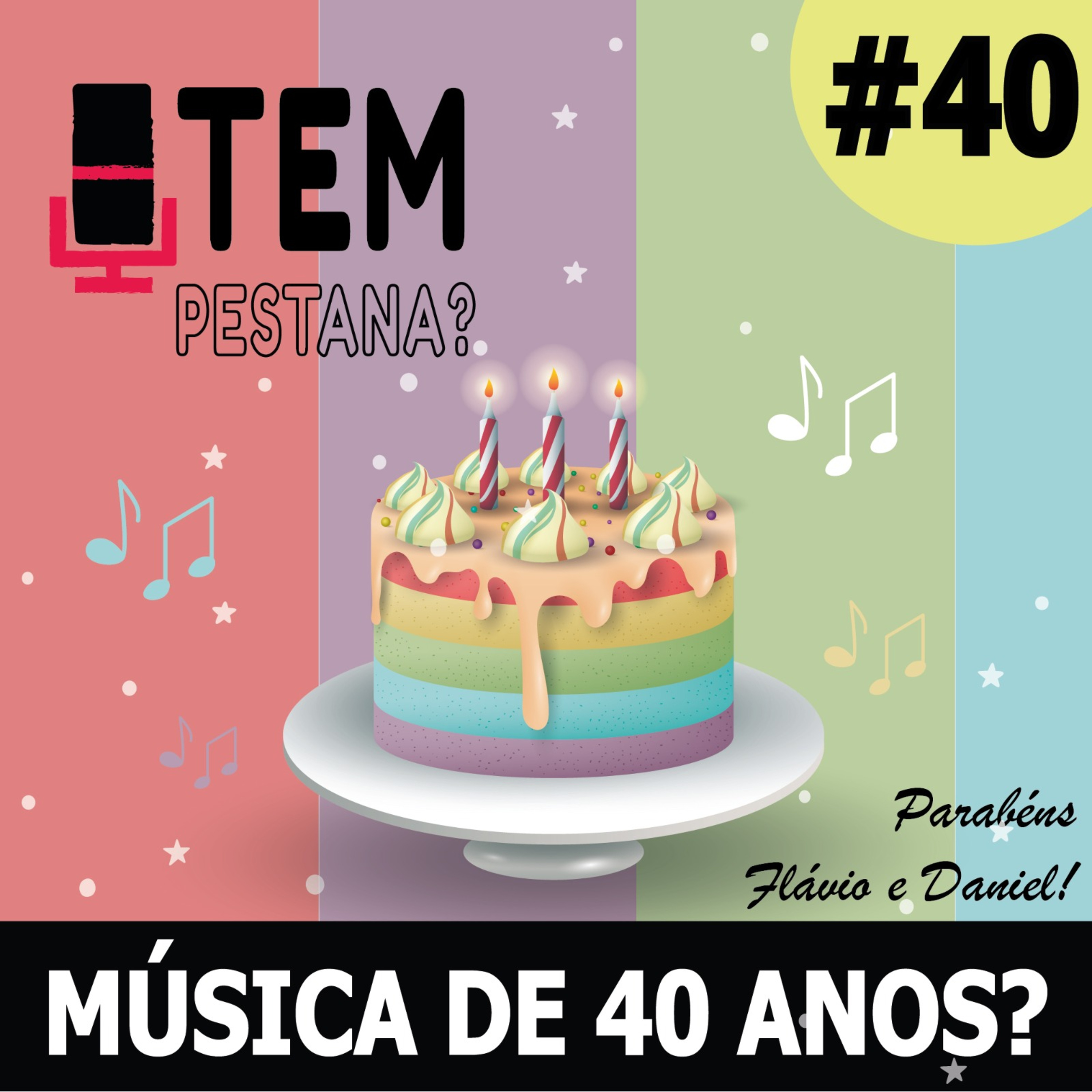 Tem Pestana? - O seu Podcast de música!