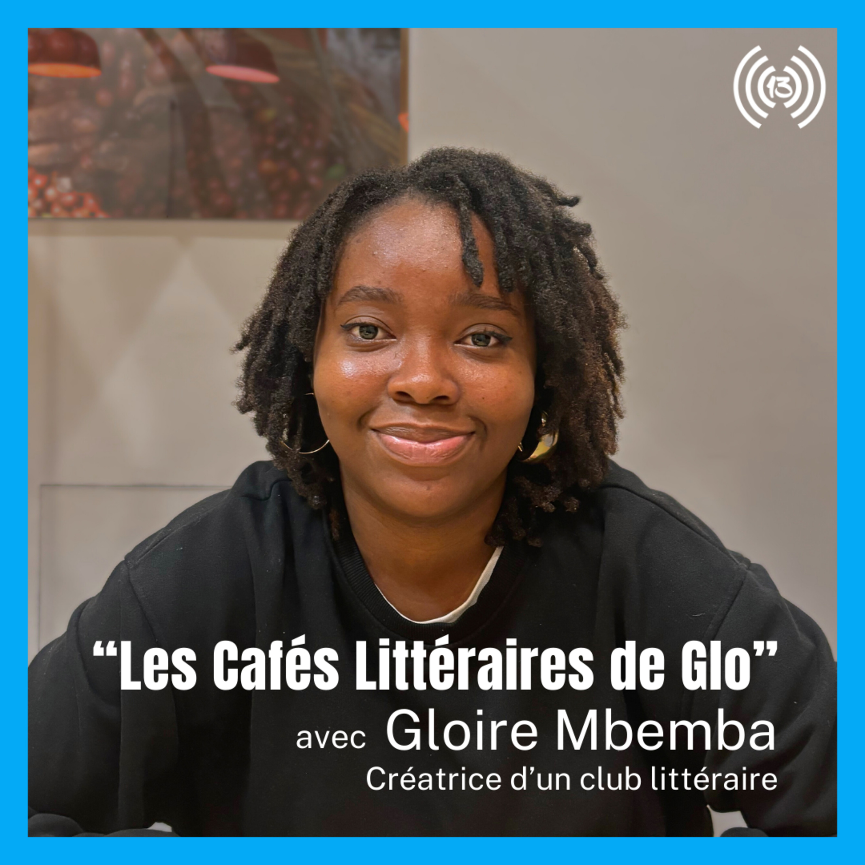 "Les Cafés Littéraires de Glo" : rassembler avec les mots episode artwork