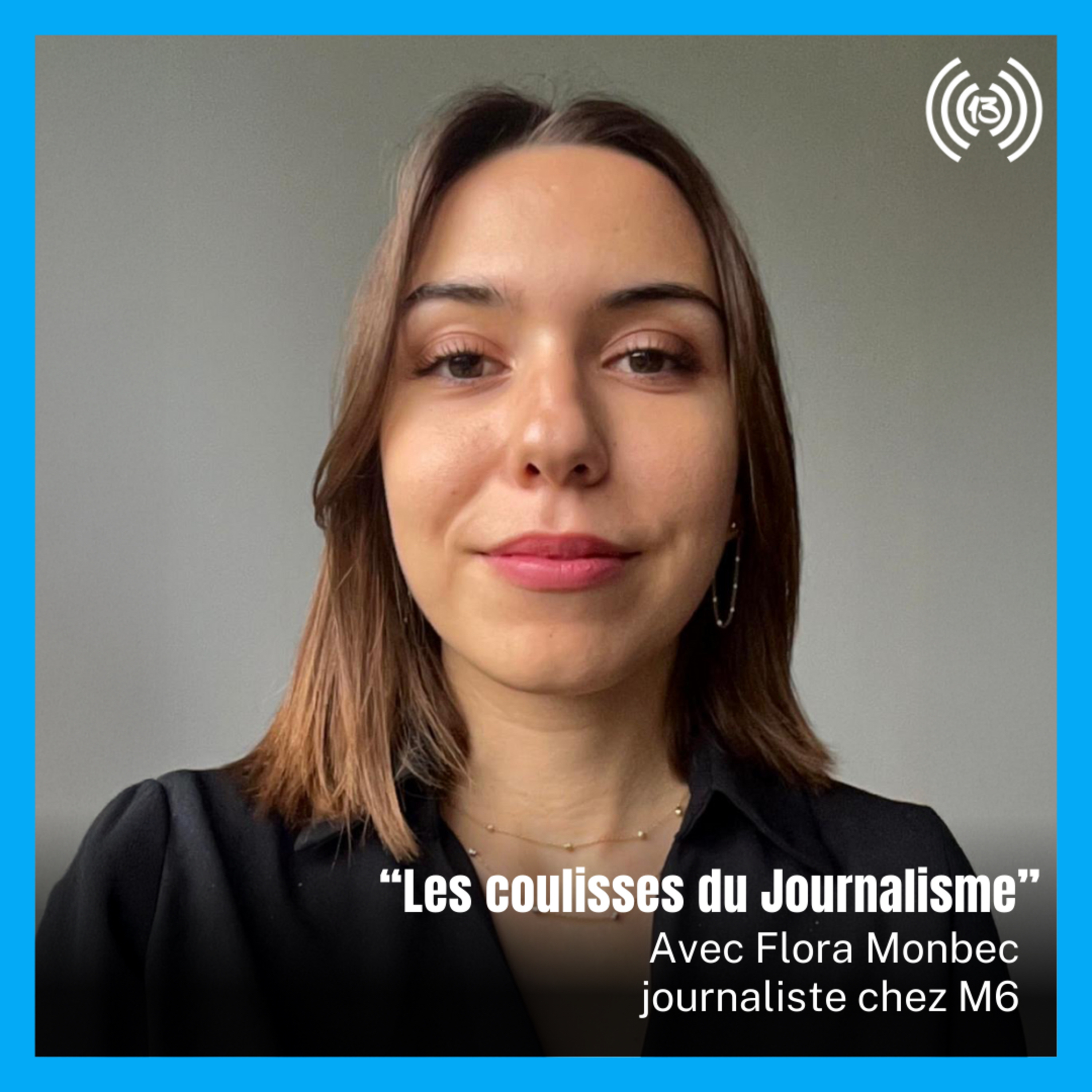 Flora Monbec : le journaliste doit penser contre soi-même episode artwork