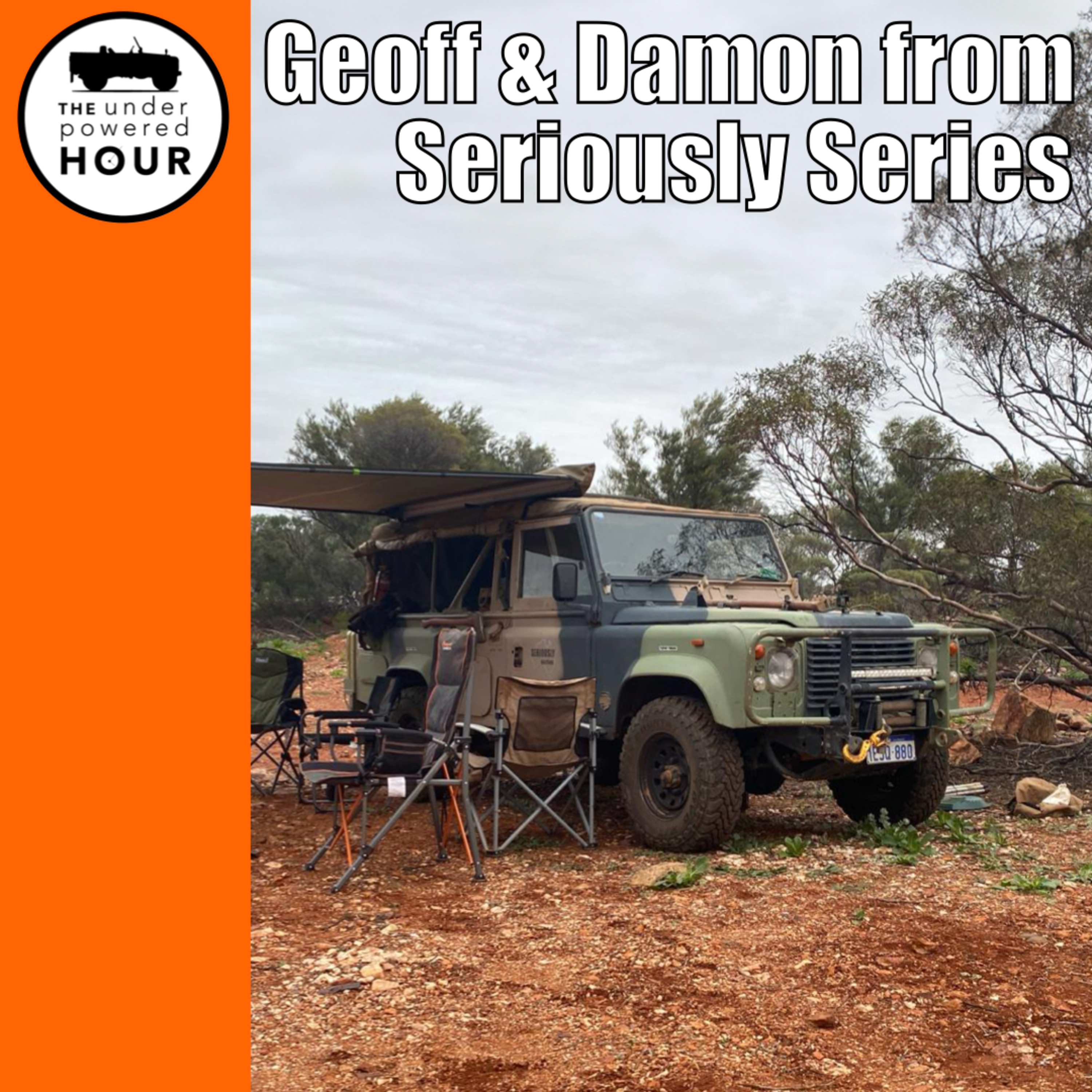 A Seriously Underpowered Episode with our friends form Seriously Series, Geoff and Damon episode artwork