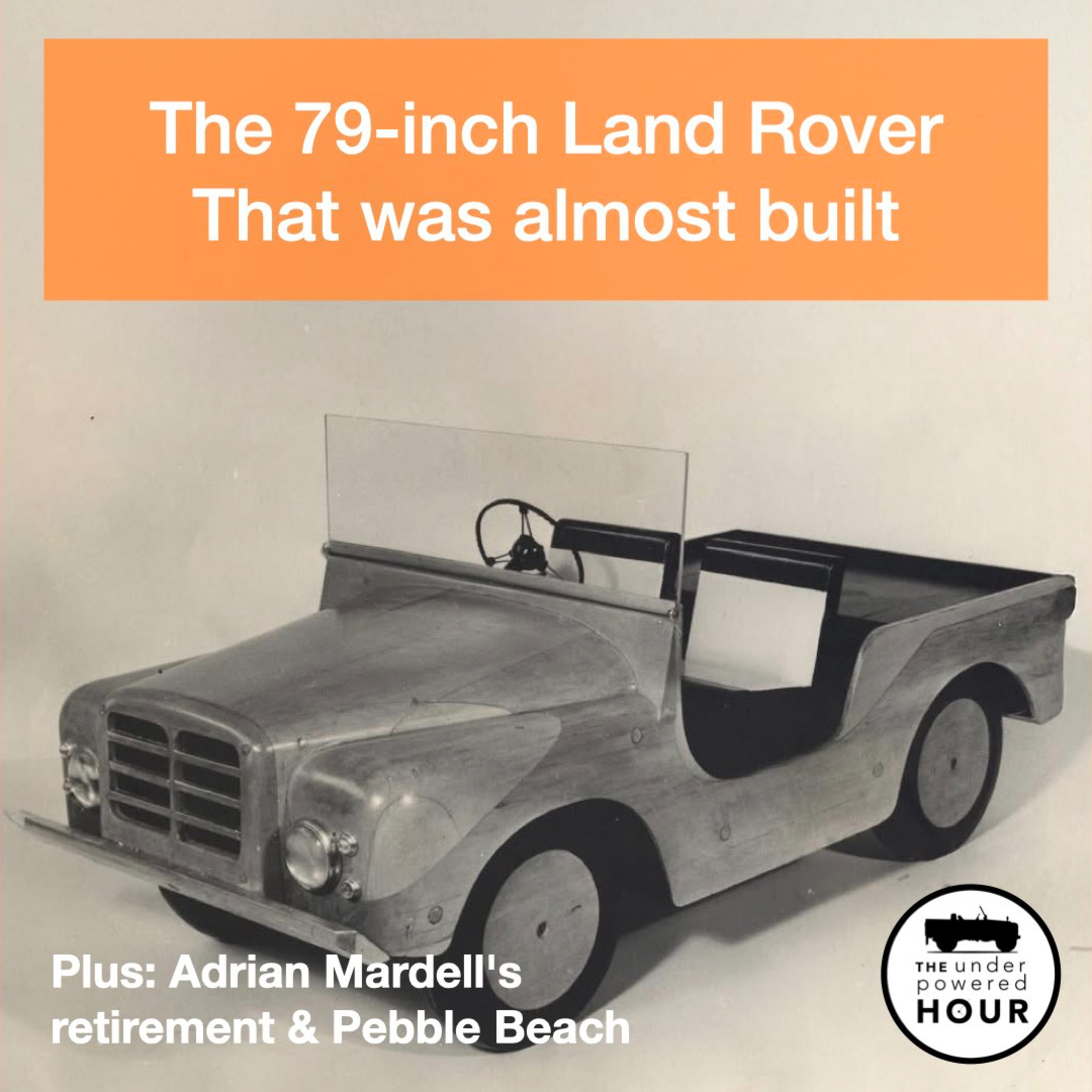 Adrian Martel's Retirement and The History of Land Rover's Mini 4x4 episode artwork