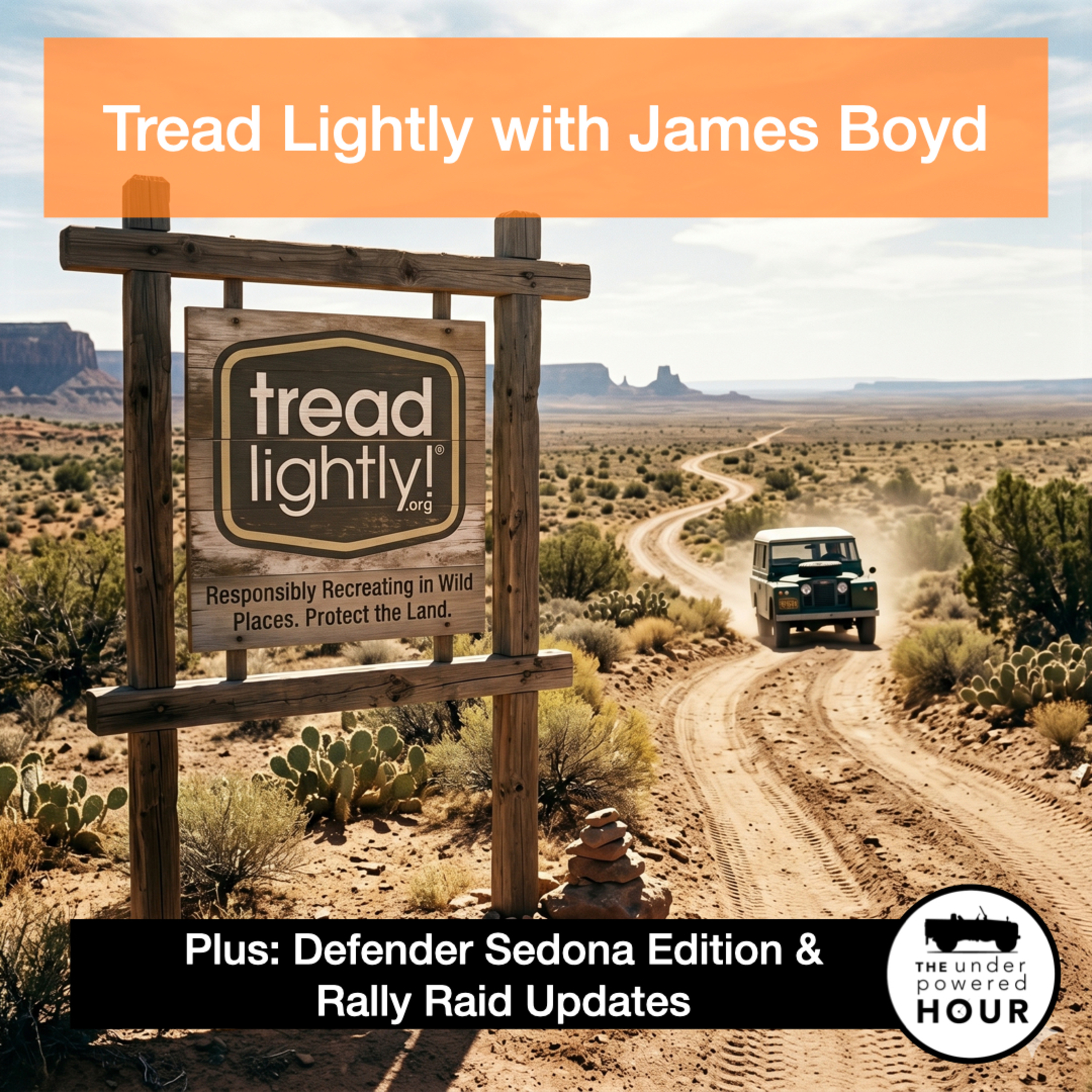 Tread Lightly’s “Protect What Moves You” with James Boyd episode artwork