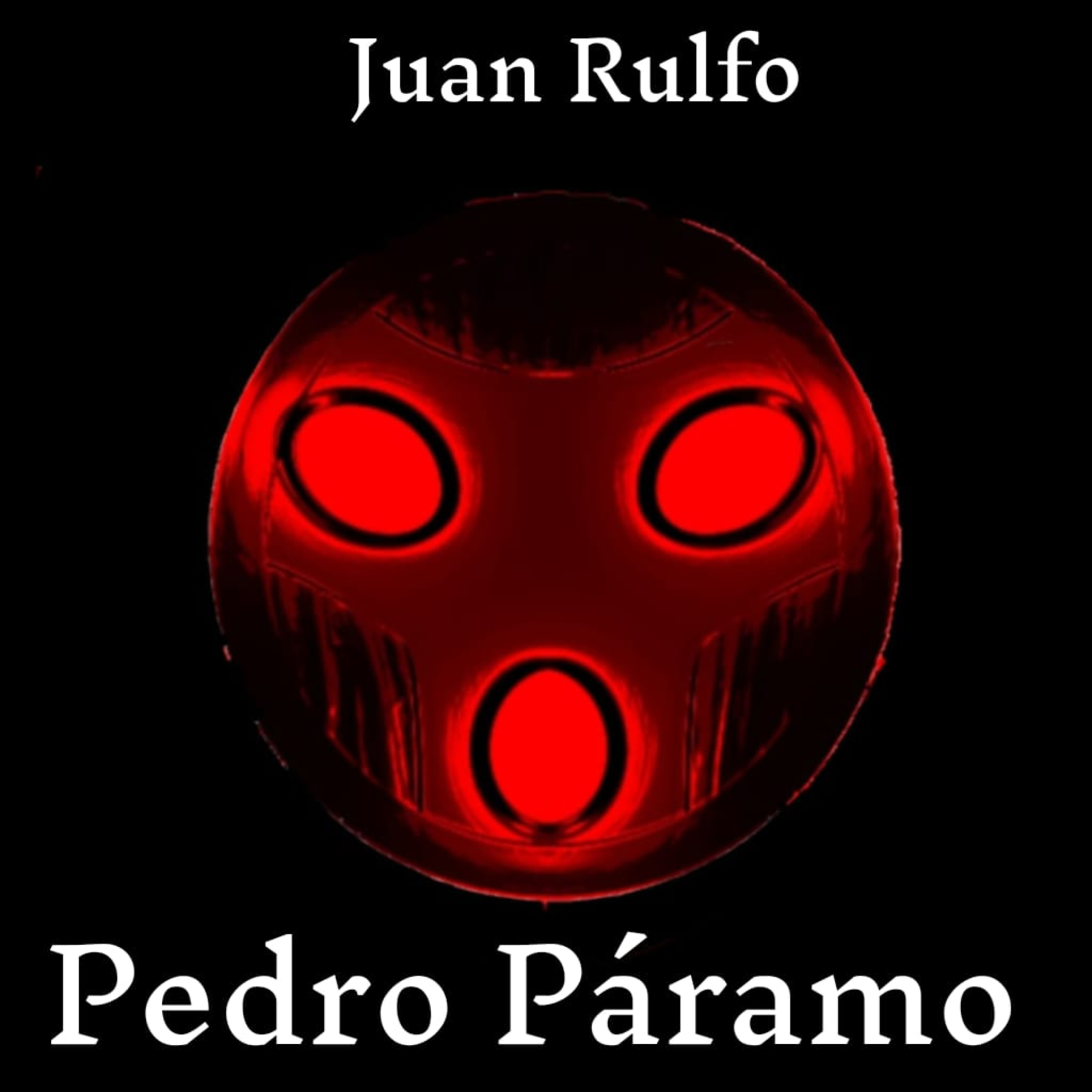 Pedro Páramo (Orden Cronológico) episode artwork